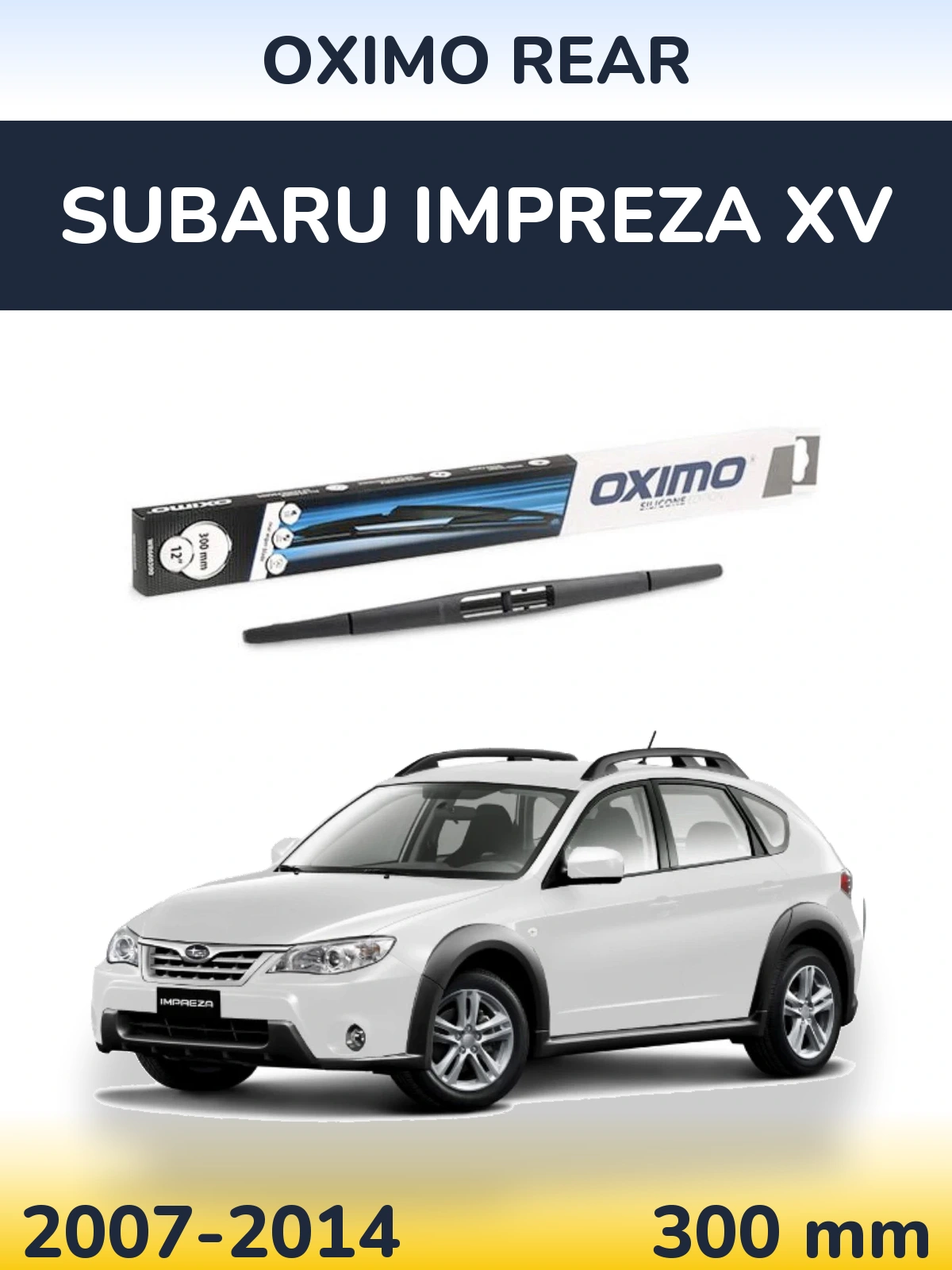 Задний дворник Oximo Rear 300 мм для Subaru Impreza XV 2007-2014