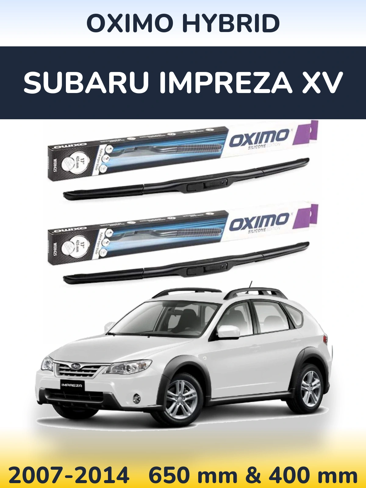 Front wiper blade set Oximo Hybrid 650 & 400 mm for Subaru Impreza XV 2007-2014