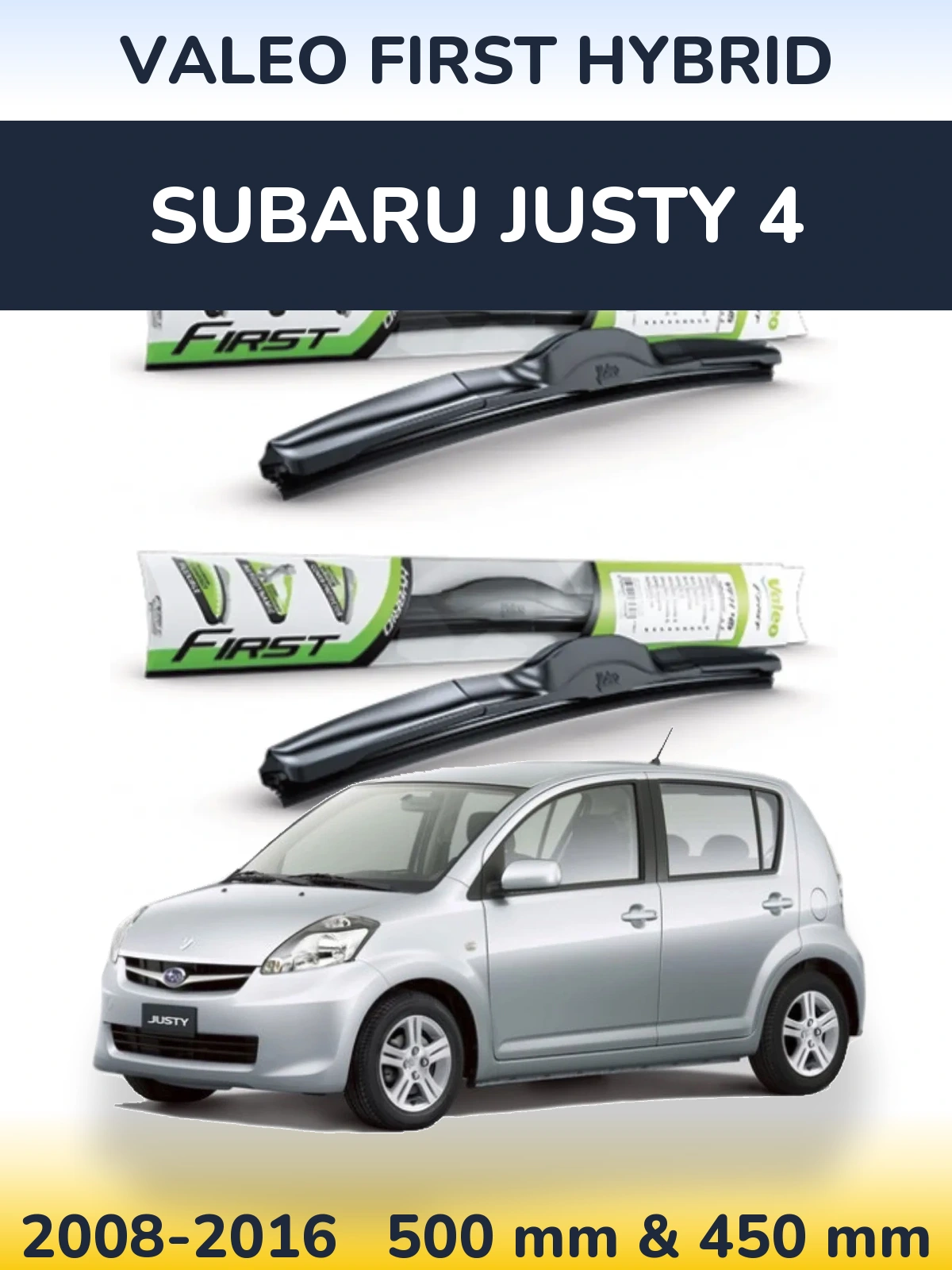 Komplet przednich wycieraczek Valeo First Hybrid 500 & 450 mm do Subaru Justy 4 2008-2016