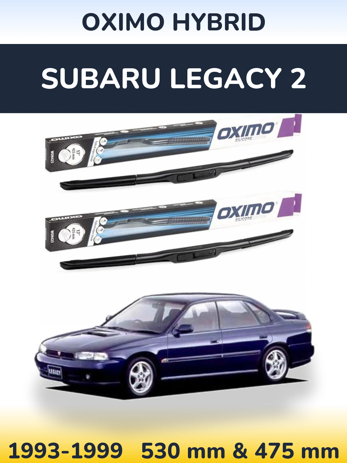 Komplet przednich wycieraczek Oximo Hybrid 530 & 475 mm do Subaru Legacy 2 1993-1999