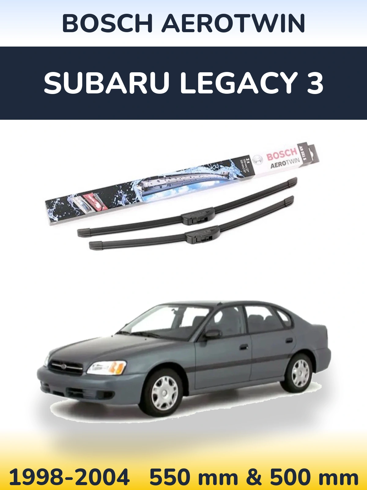 Komplet przednich wycieraczek BOSCH AeroTwin 550 & 500 mm do Subaru Legacy 3 1998-2004