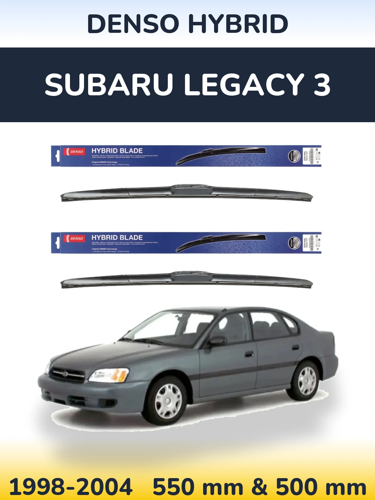 Front wiper blade set Denso Hybrid 550 & 500 mm for Subaru Legacy 3 1998-2004