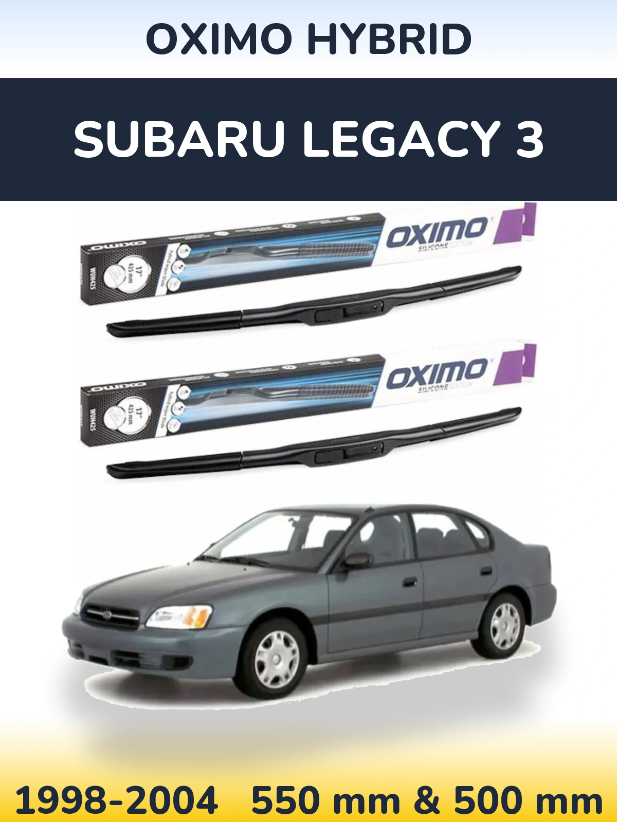 Komplet przednich wycieraczek Oximo Hybrid 550 & 500 mm do Subaru Legacy 3 1998-2004