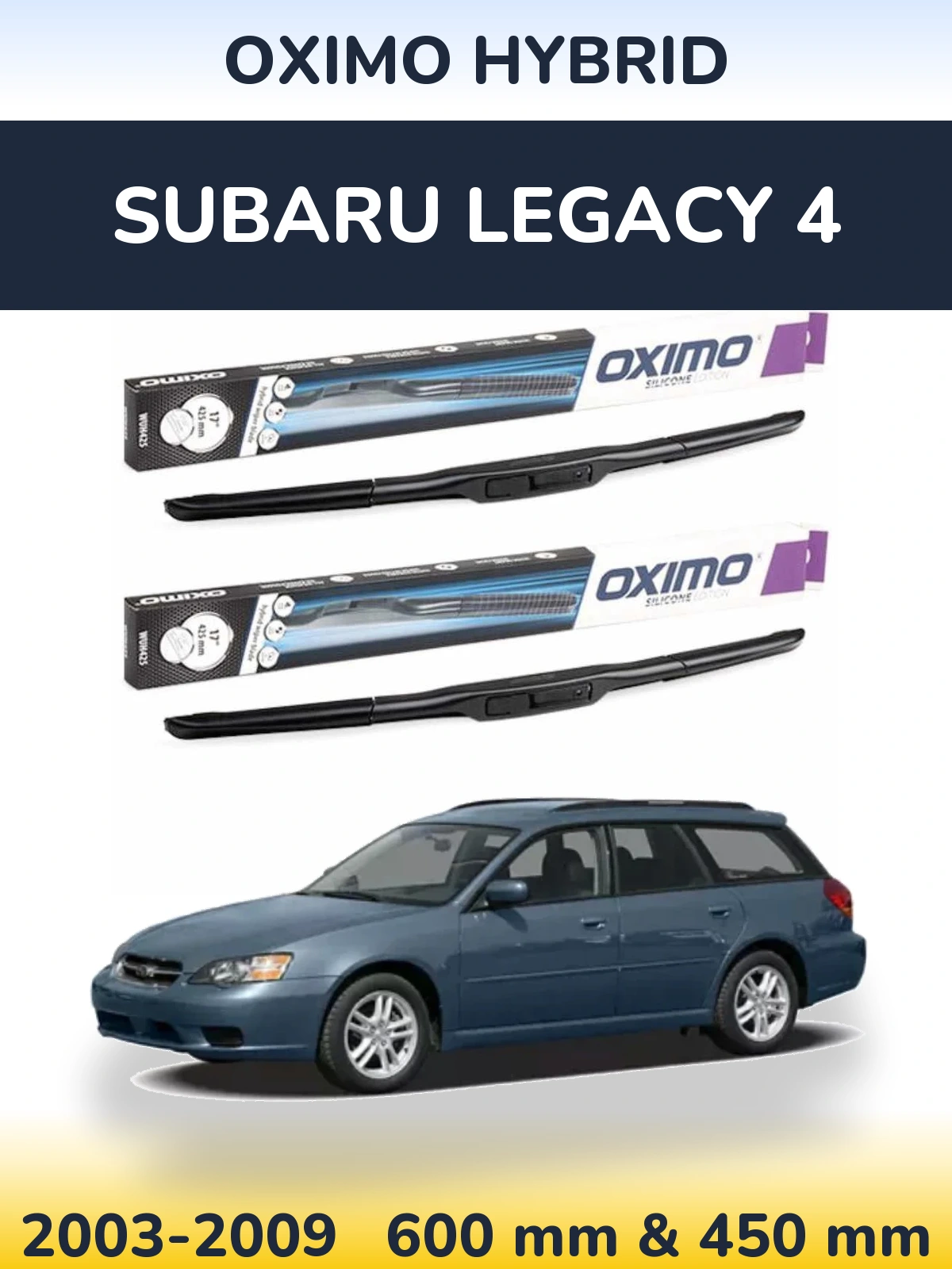 Комплект передних дворников Oximo Hybrid 600 & 450 мм для Subaru Legacy 4 2003-2009