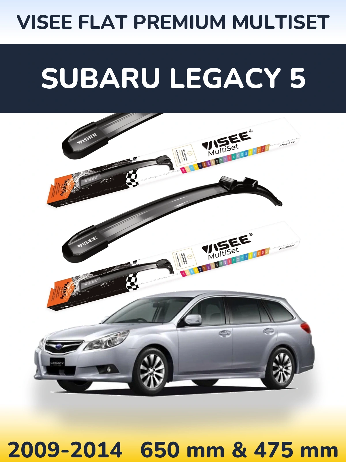 Komplet przednich wycieraczek VISEE FLAT PREMIUM MultiSet 650 & 475 mm do Subaru Legacy 5 2009-2014