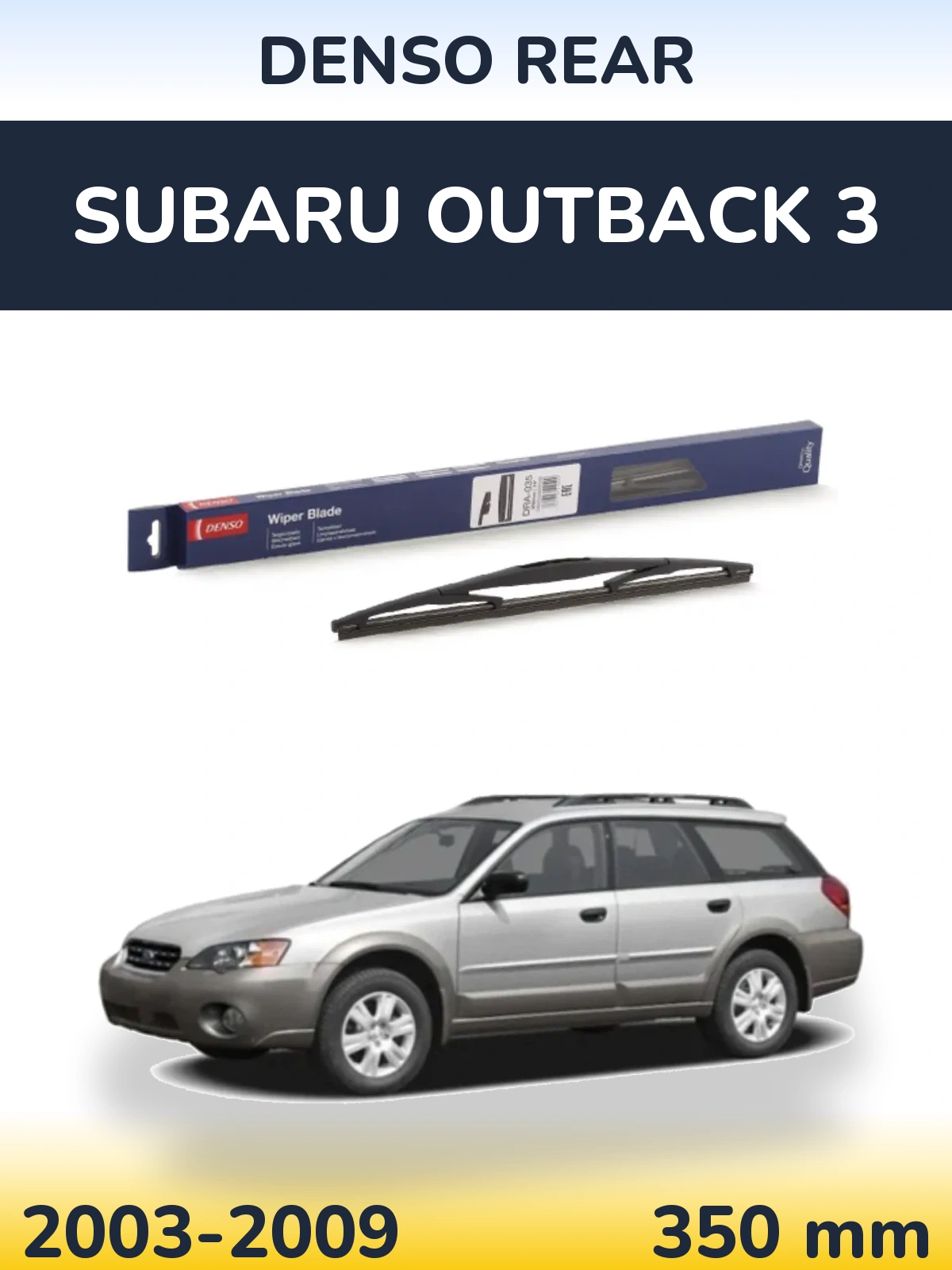 Tylna wycieraczka Denso Rear 350 mm do Subaru Outback 3 2003-2009