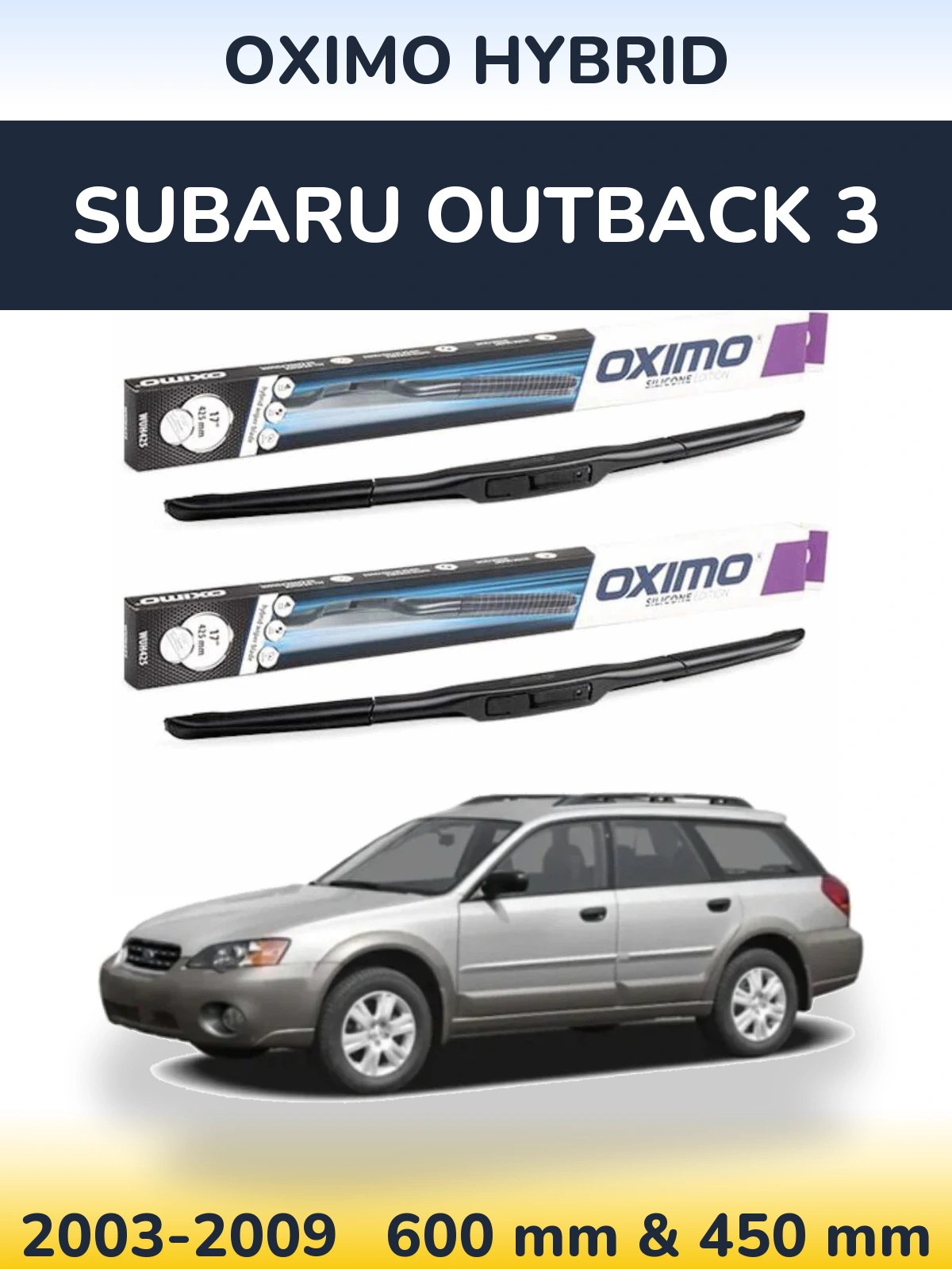 Komplet przednich wycieraczek Oximo Hybrid 600 & 450 mm do Subaru Outback 3 2003-2009
