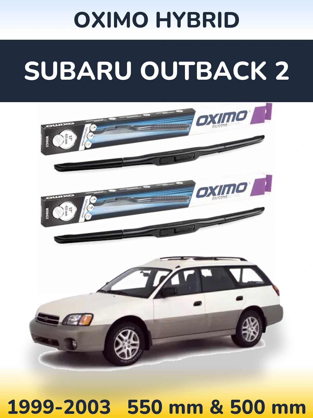 Komplet przednich wycieraczek Oximo Hybrid 550 & 500 mm do Subaru Outback 2 1999-2003