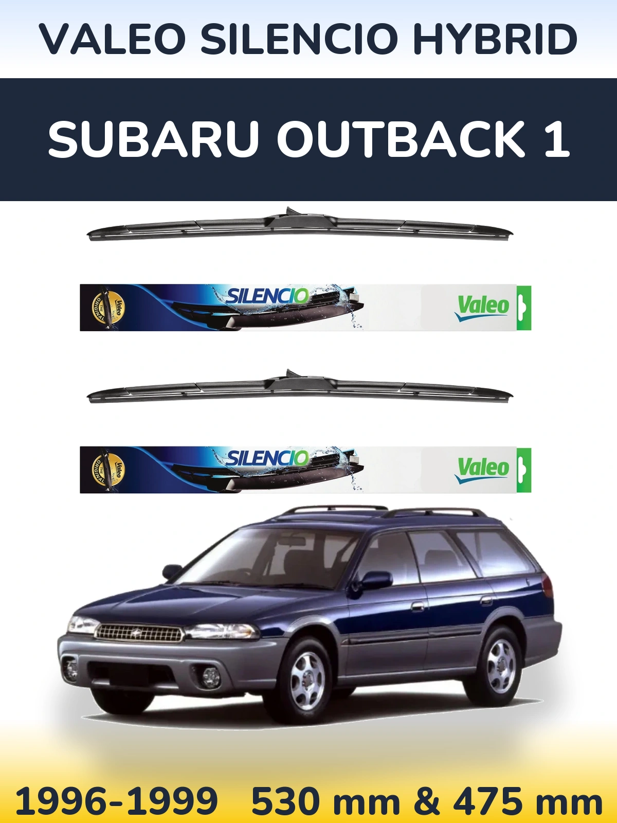 Front wiper blade set Valeo Silencio Hybrid 530 & 475 mm for Subaru Outback 1 1996-1999