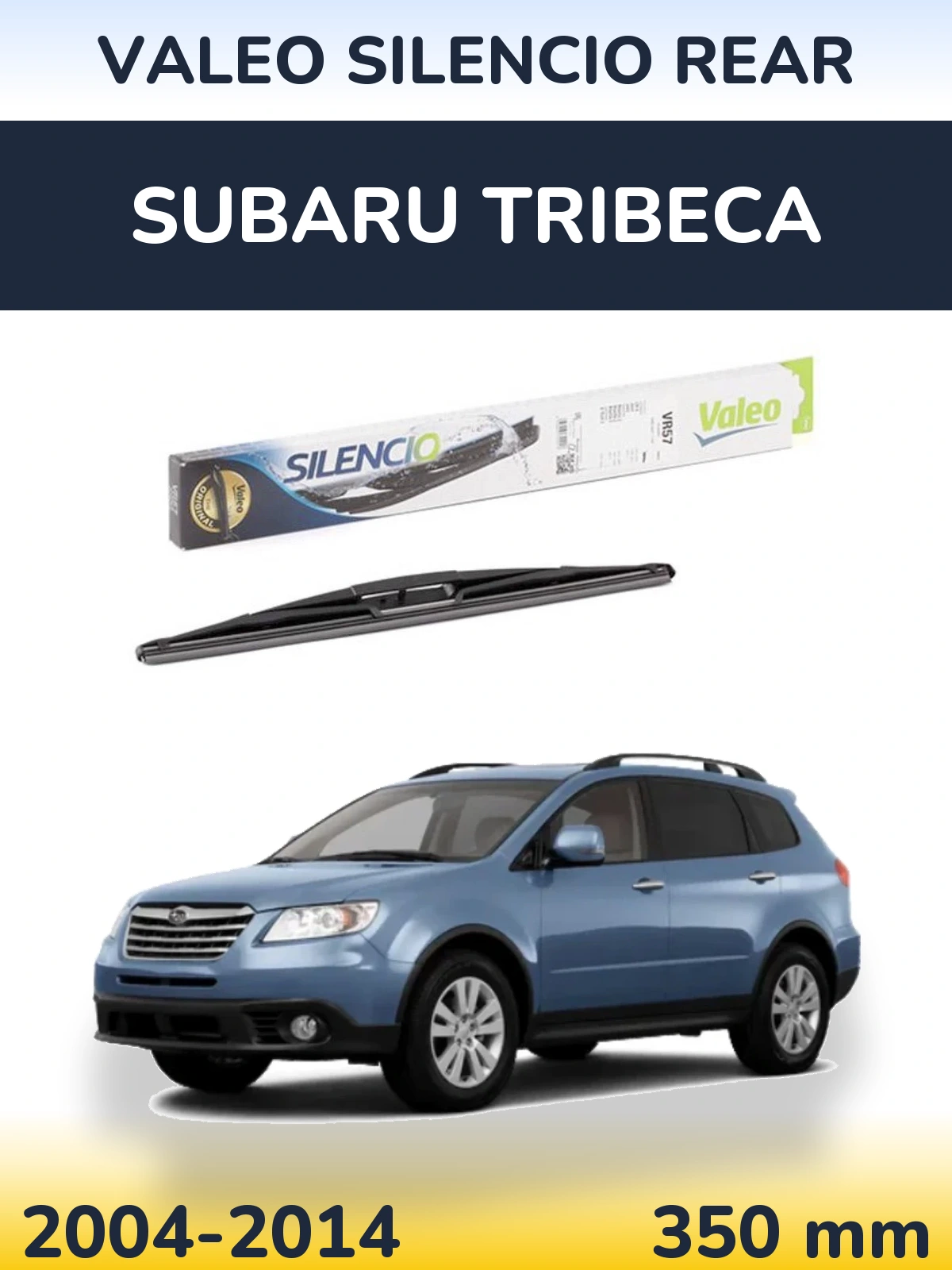 Tylna wycieraczka Valeo Silencio Rear 345 mm do Subaru Tribeca 2004-2014