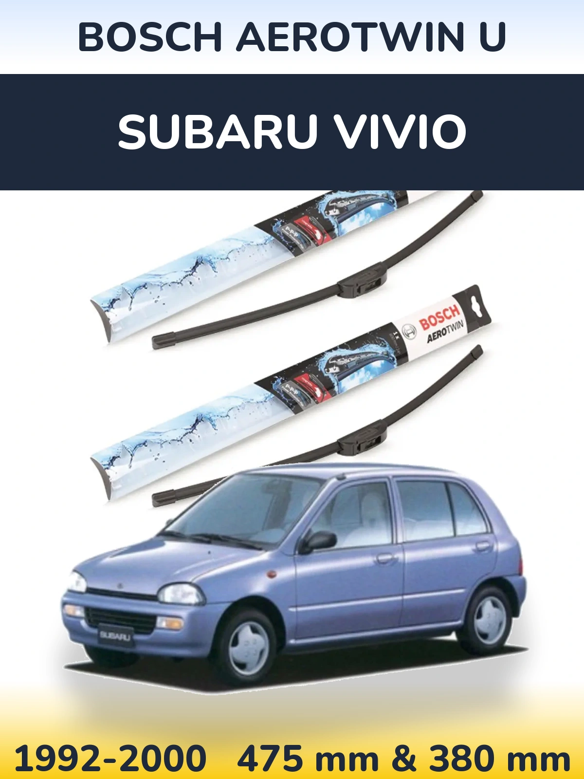 Komplet przednich wycieraczek BOSCH AeroTwin U 475 & 380 mm do Subaru Vivio 1992-2000