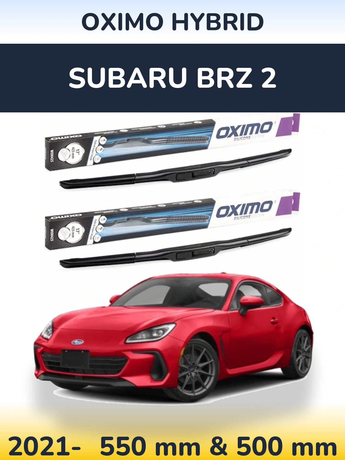 Комплект передних дворников Oximo Hybrid 550 & 500 мм для Subaru BRZ 2 2021-2026