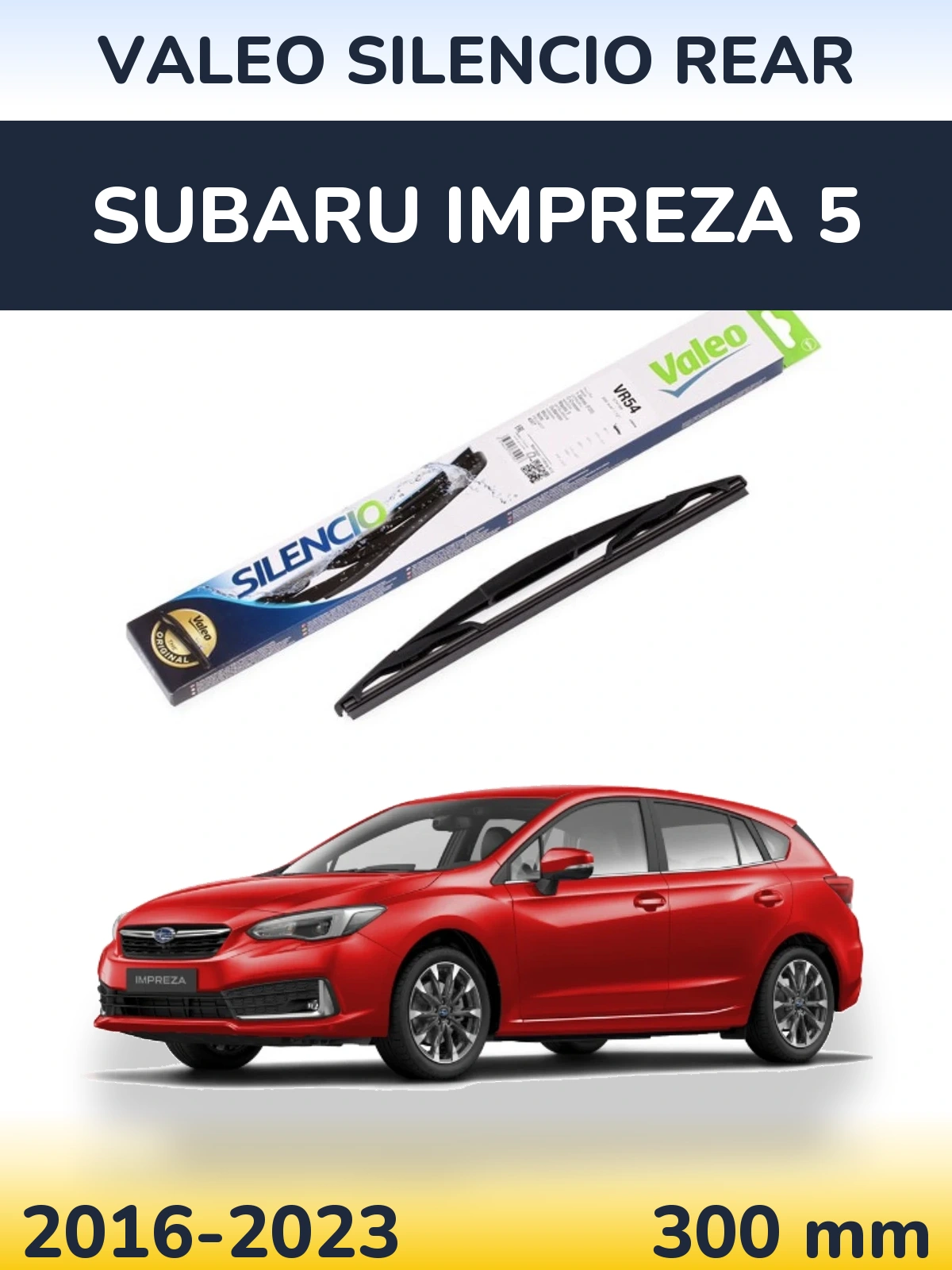 Задний дворник Valeo Silencio Rear 300 мм для Subaru Impreza 5 2016-2023
