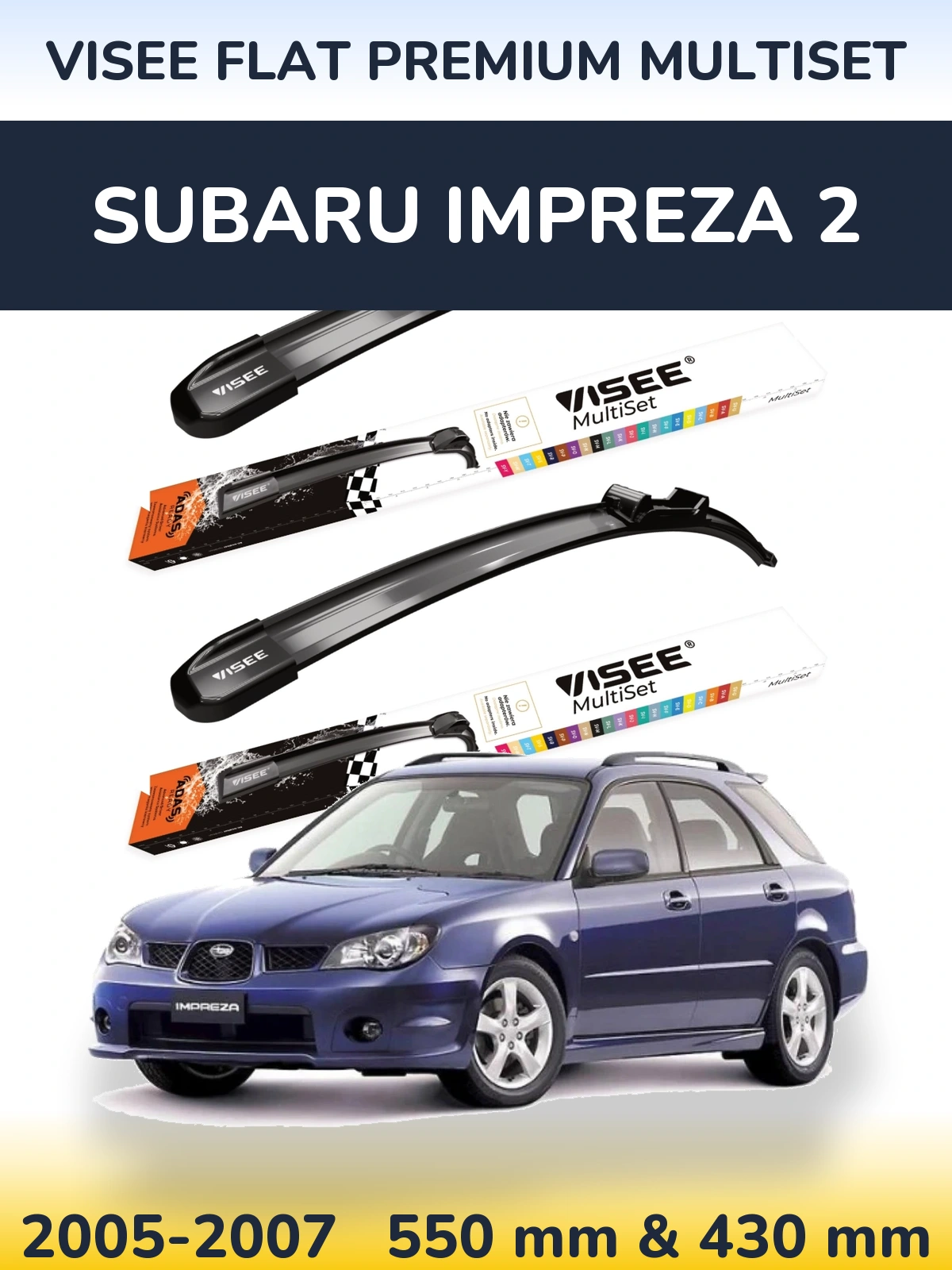 Komplet przednich wycieraczek VISEE FLAT PREMIUM MultiSet 550 & 430 mm do Subaru Impreza 2 2005-2007