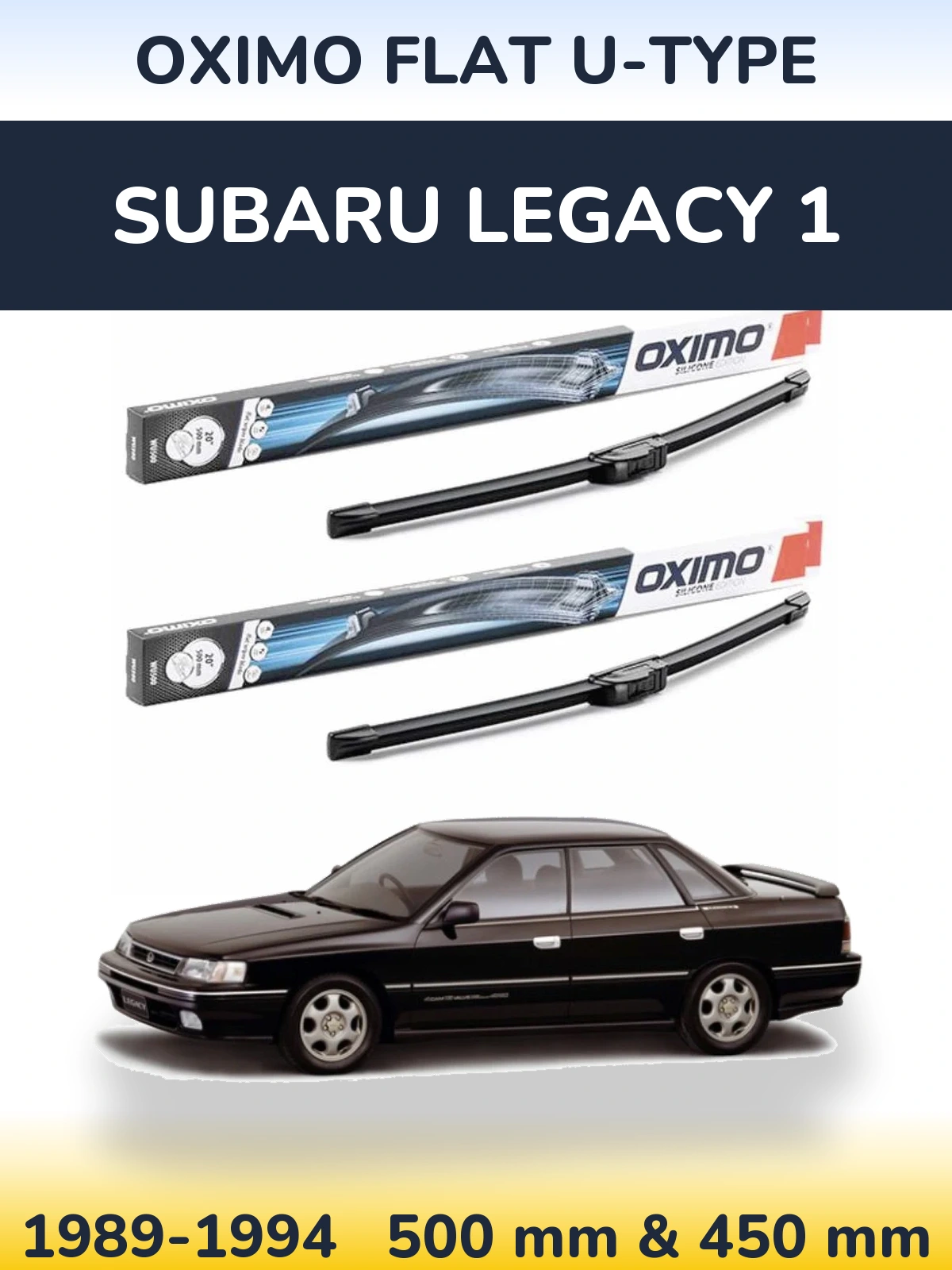 Front wiper blade set Oximo Flat U-type 500 & 450 mm for Subaru Legacy 1 1989-1994
