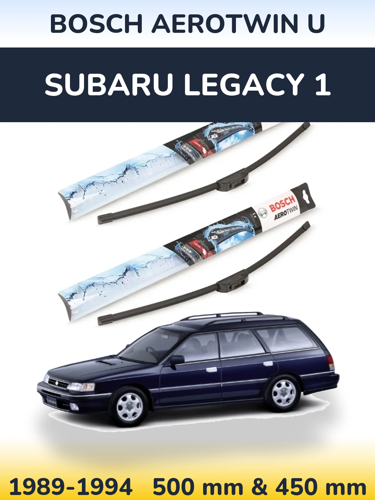 Komplet przednich wycieraczek BOSCH AeroTwin U 500 & 450 mm do Subaru Legacy 1 1989-1994