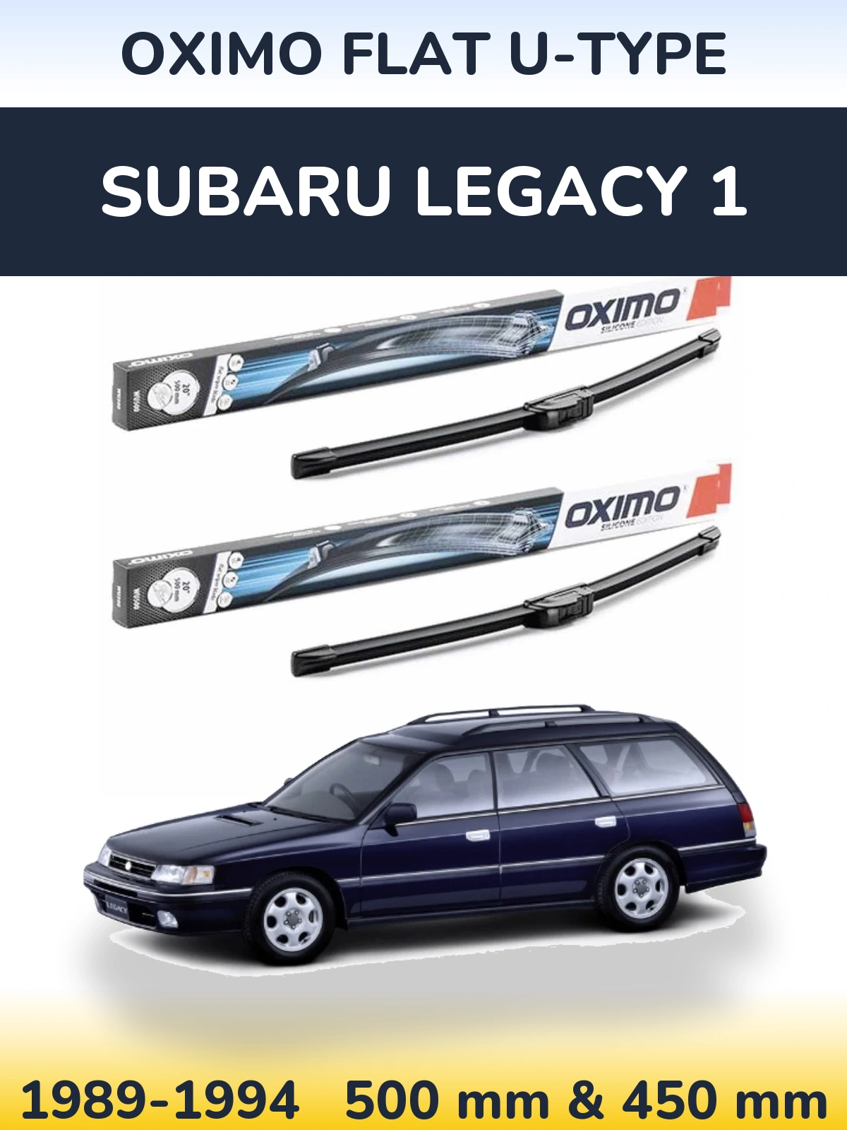 Комплект передніх щіток Oximo Flat U-type 500 & 450 мм для Subaru Legacy 1 1989-1994