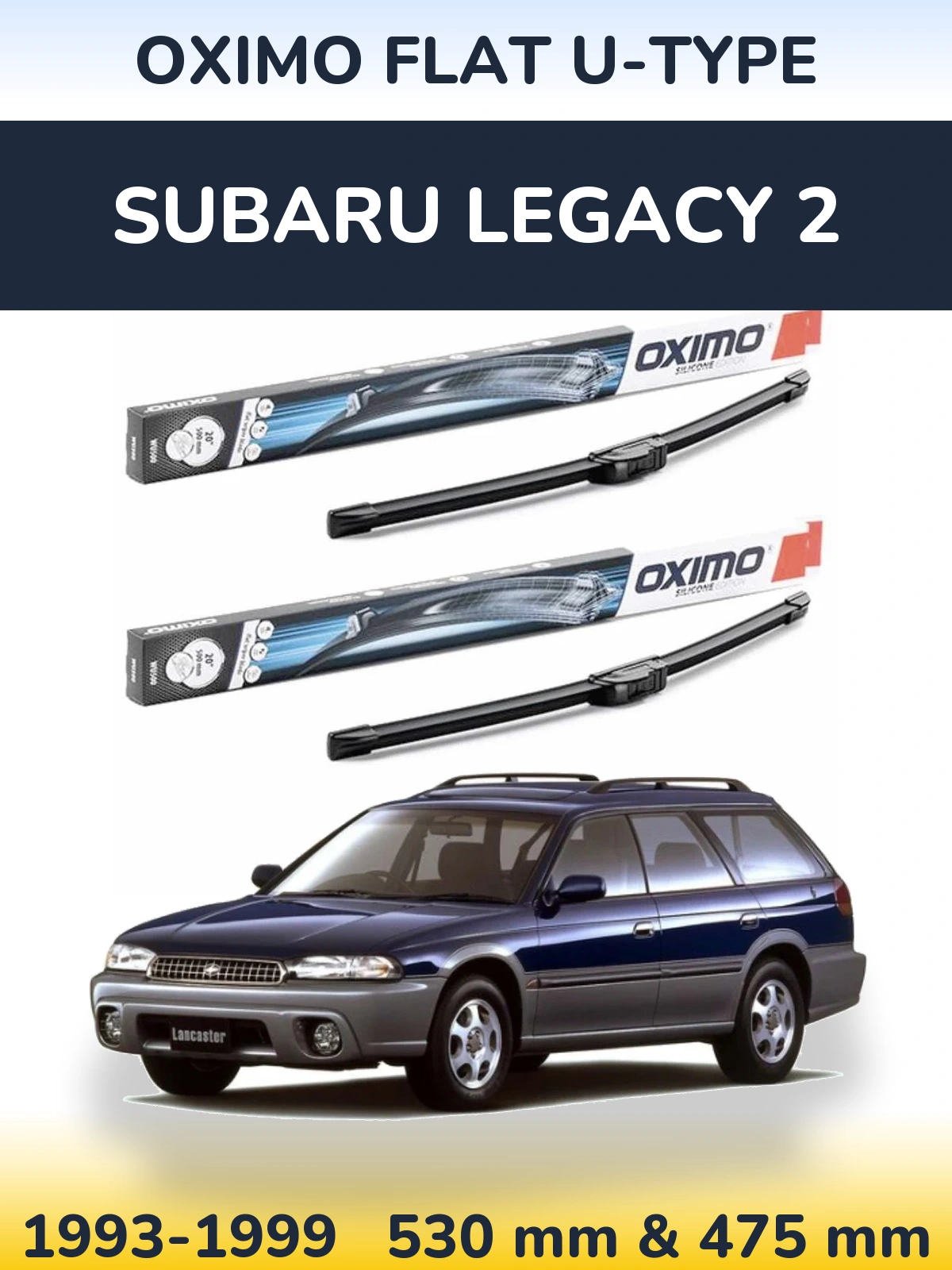 Комплект передних дворников Oximo Flat U-type 530 & 475 мм для Subaru Legacy 2 1993-1999