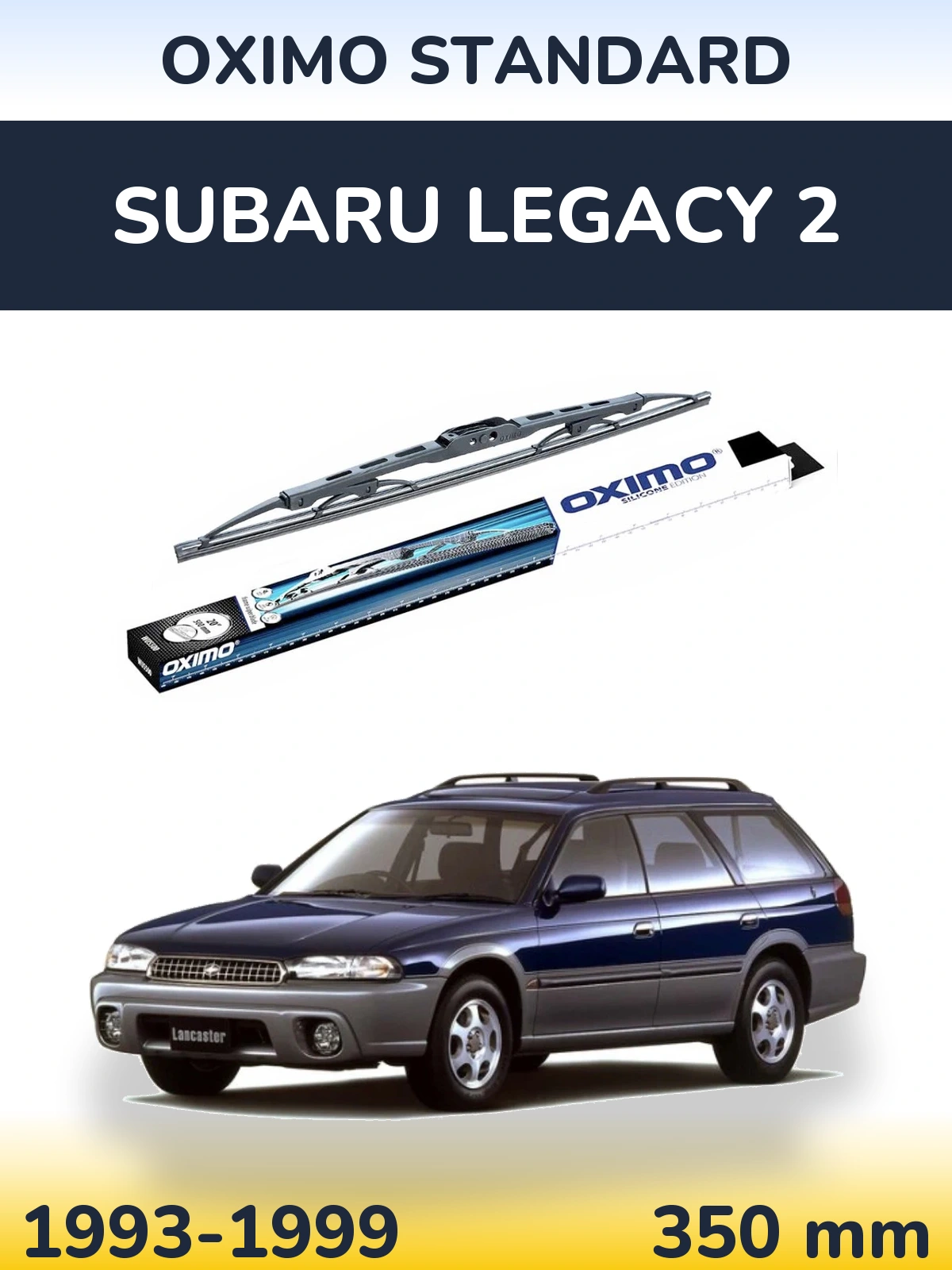 Tylna wycieraczka Oximo Standard 350 mm do Subaru Legacy 2 1993-1999