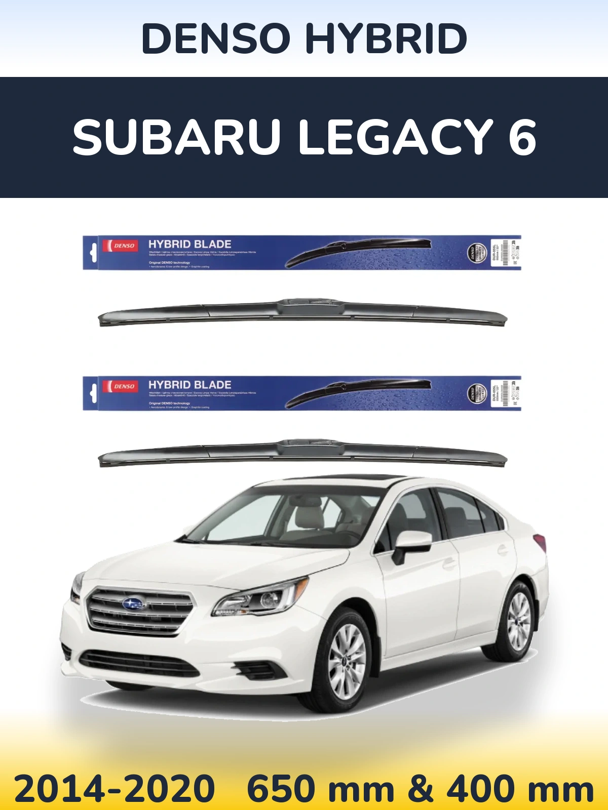 Комплект передніх щіток Denso Hybrid 650 & 400 мм для Subaru Legacy 6 2014-2020