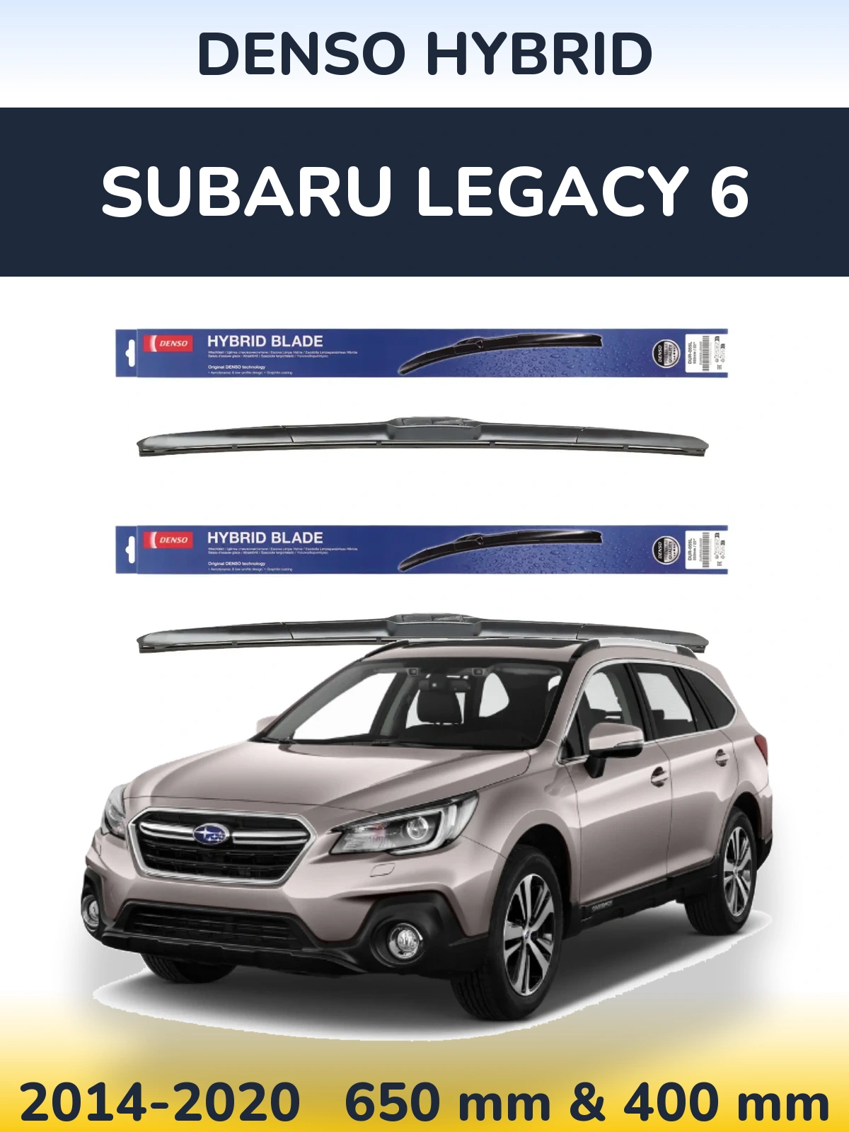 Комплект передніх щіток Denso Hybrid 650 & 400 мм для Subaru Legacy 6 2014-2020