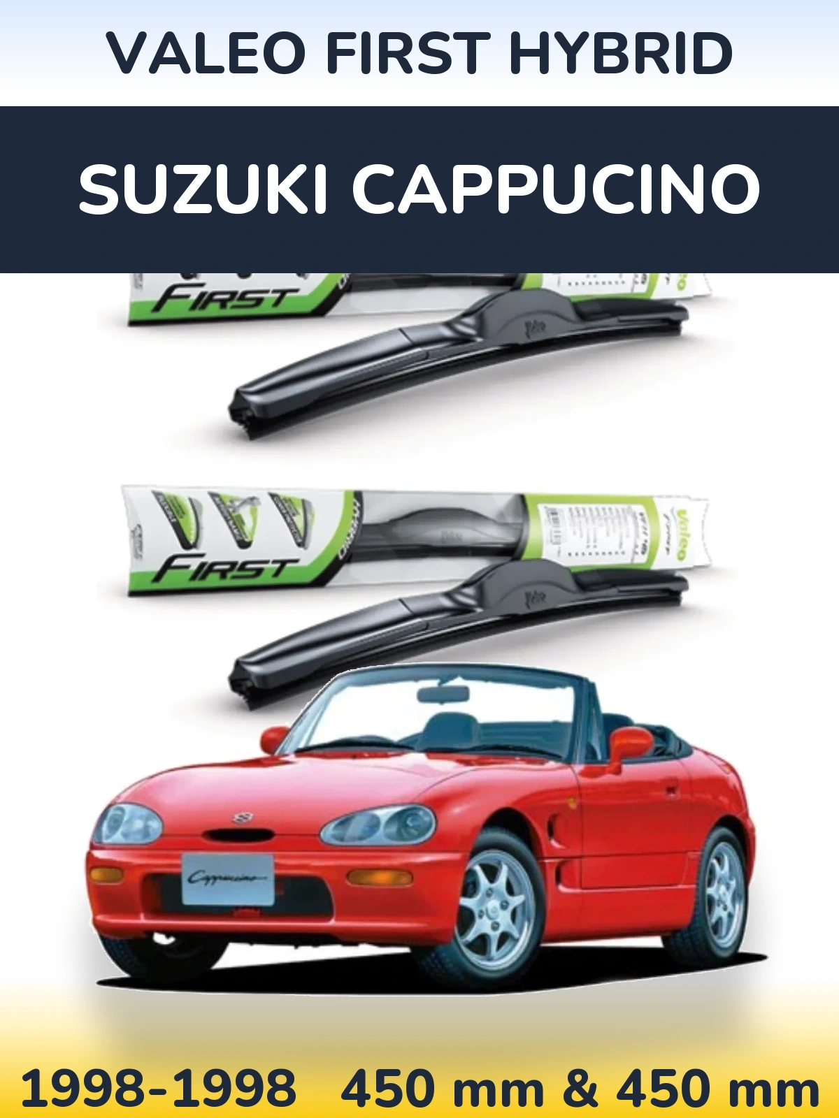 Komplet przednich wycieraczek Valeo First Hybrid 450 & 450 mm do Suzuki Cappucino 1998-1998