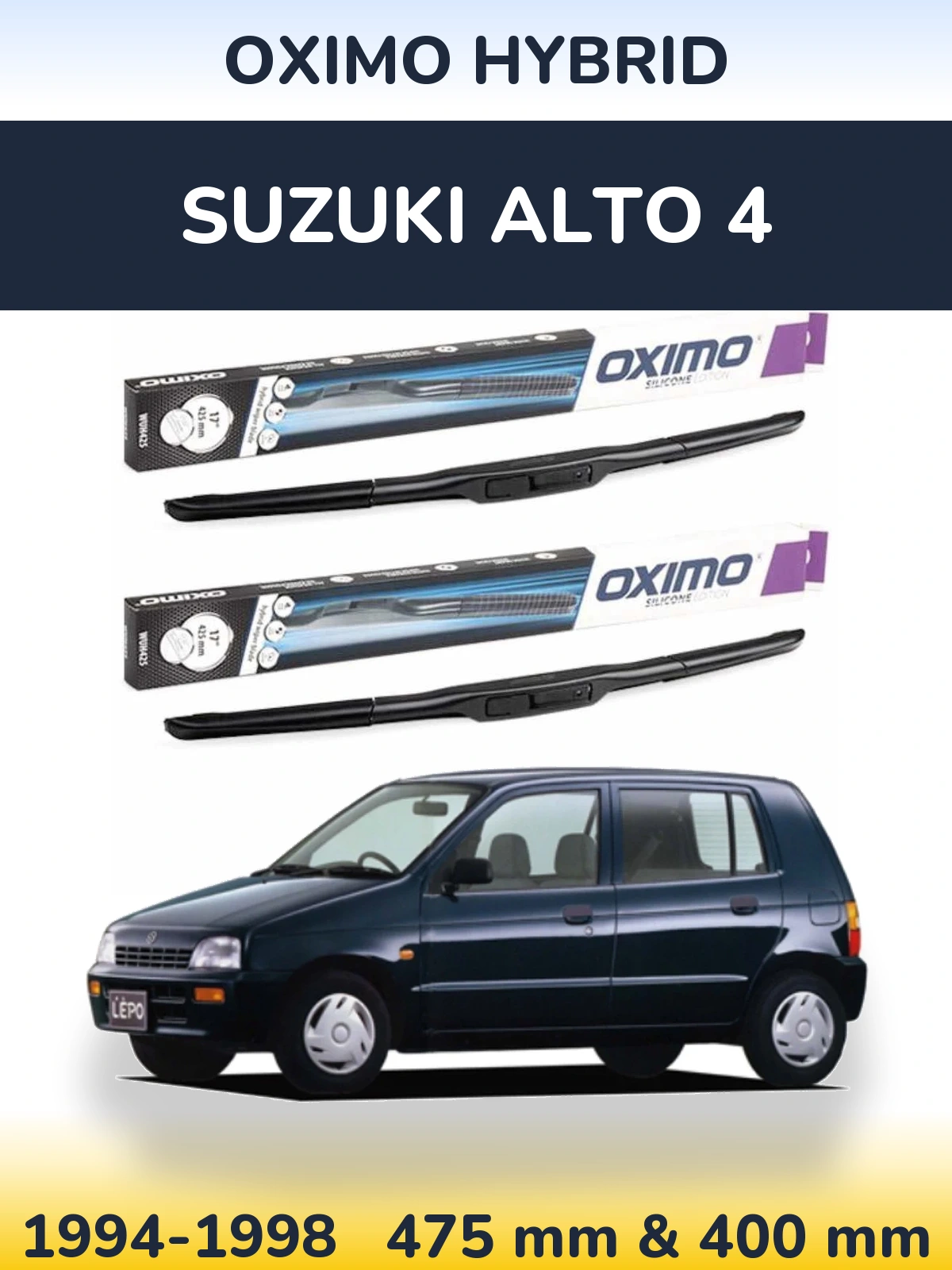 Front wiper blade set Oximo Hybrid 475 & 400 mm for Suzuki Alto 4 1994-1998