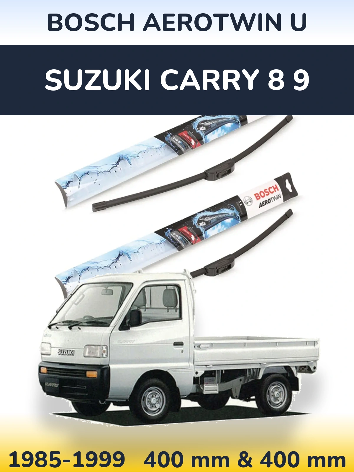 Front wiper blade set BOSCH AeroTwin U 400 & 400 mm for Suzuki Carry 8 9 1985-1999