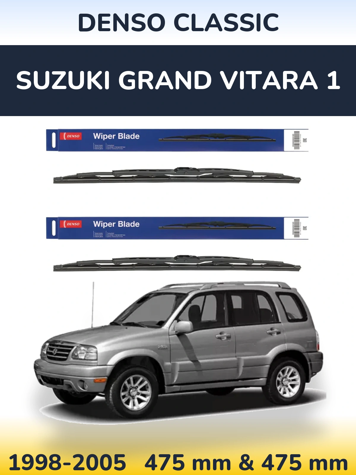 Front wiper blade set Denso Classic 475 & 475 mm for Suzuki Grand Vitara 1 1998-2005