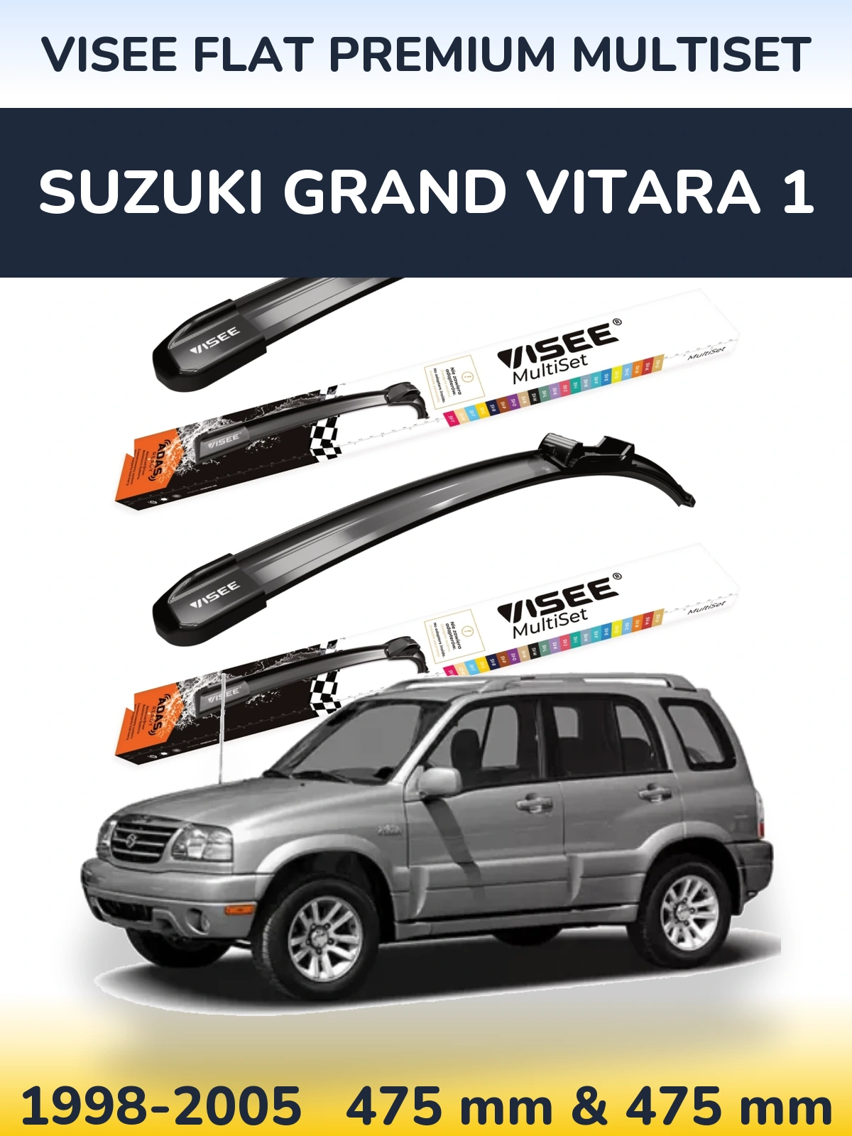 Komplet przednich wycieraczek VISEE FLAT PREMIUM MultiSet 475 & 475 mm do Suzuki Grand Vitara 1 1998-2005