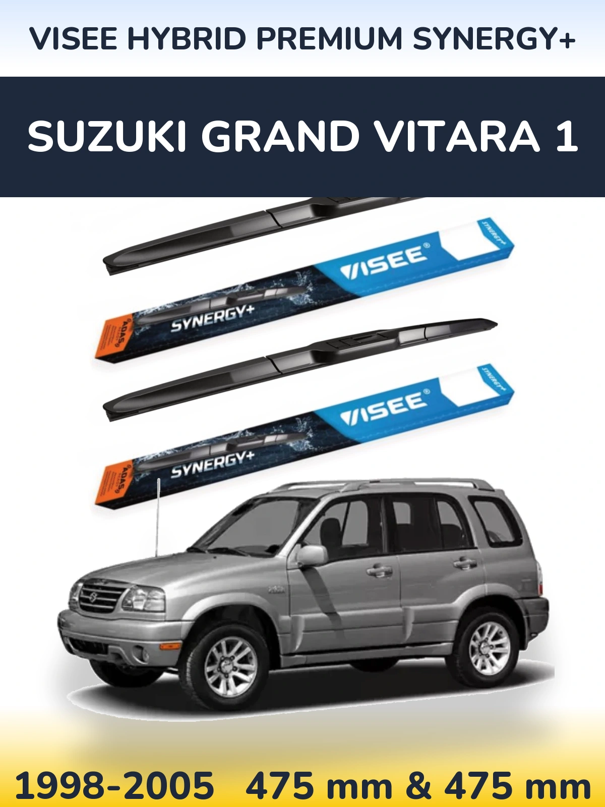 Front wiper blade set VISEE HYBRID PREMIUM SYNERGY+ 475 & 475 mm for Suzuki Grand Vitara 1 1998-2005
