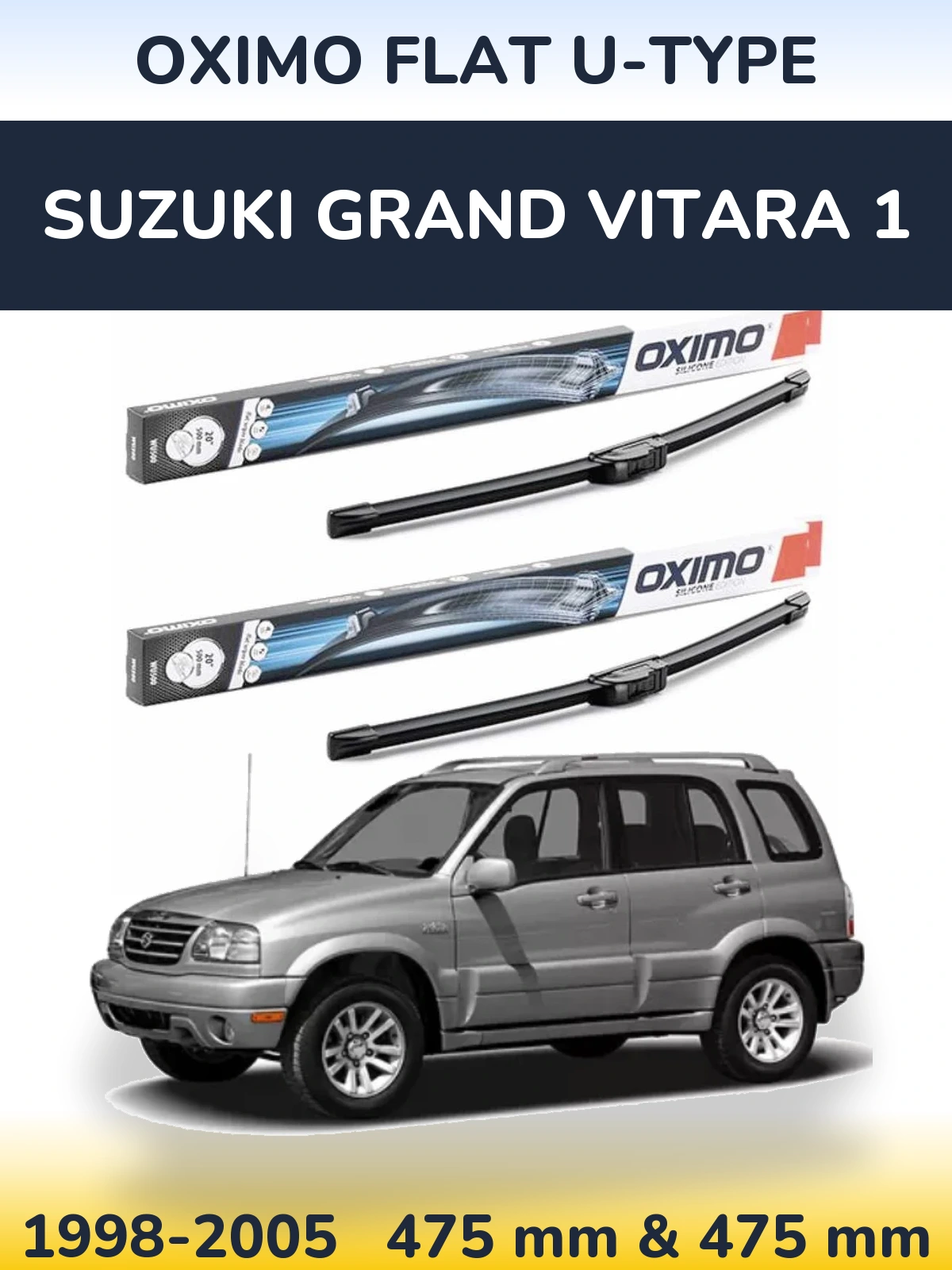 Komplet przednich wycieraczek Oximo Flat U-type 475 & 475 mm do Suzuki Grand Vitara 1 1998-2005