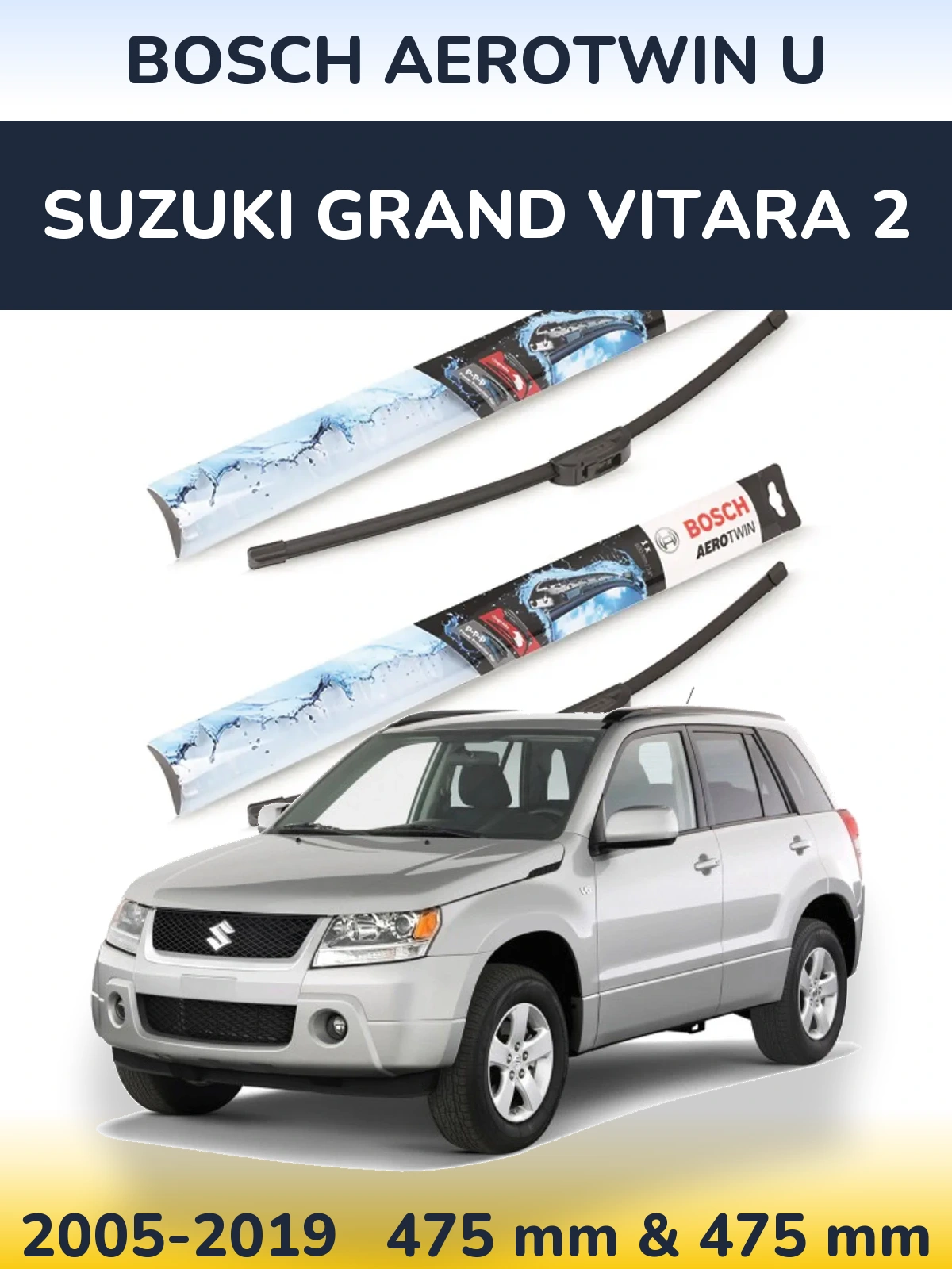 Komplet przednich wycieraczek BOSCH AeroTwin U 475 & 475 mm do Suzuki Grand Vitara 2 2005-2019