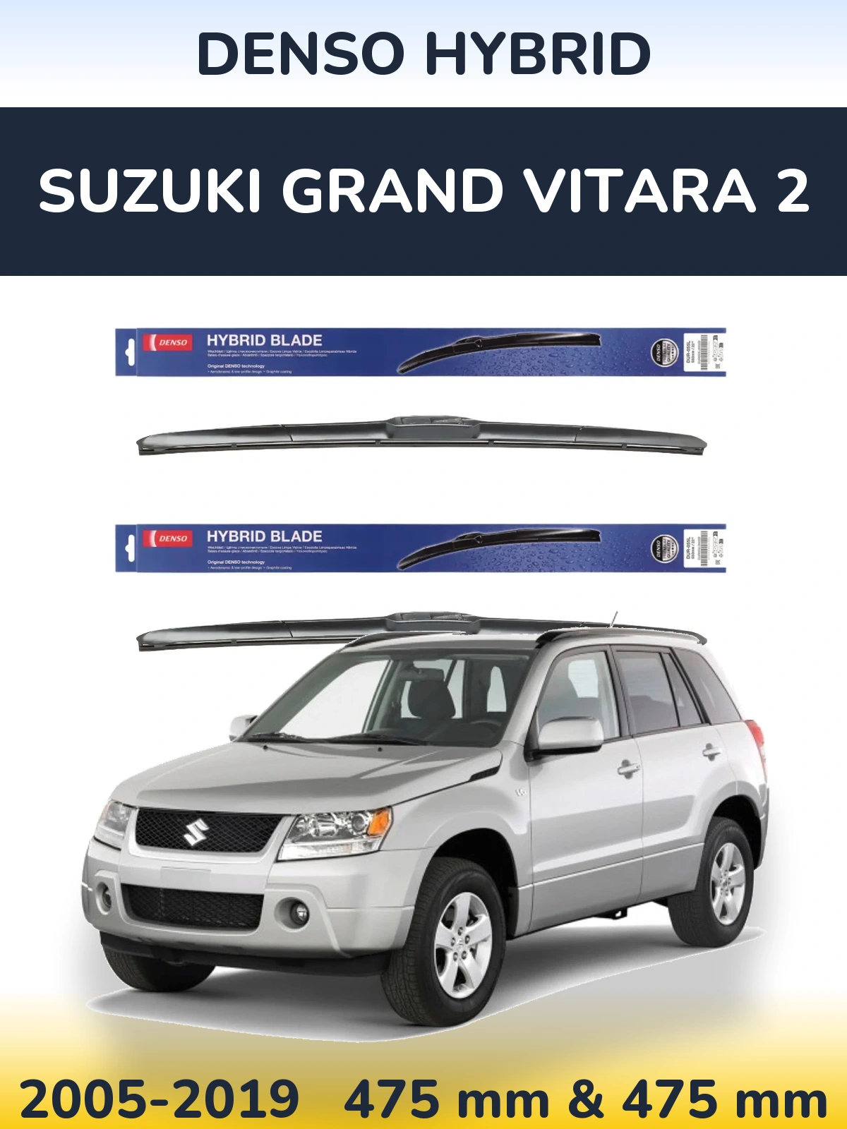 Комплект передніх щіток Denso Hybrid 475 & 475 мм для Suzuki Grand Vitara 2 2005-2019