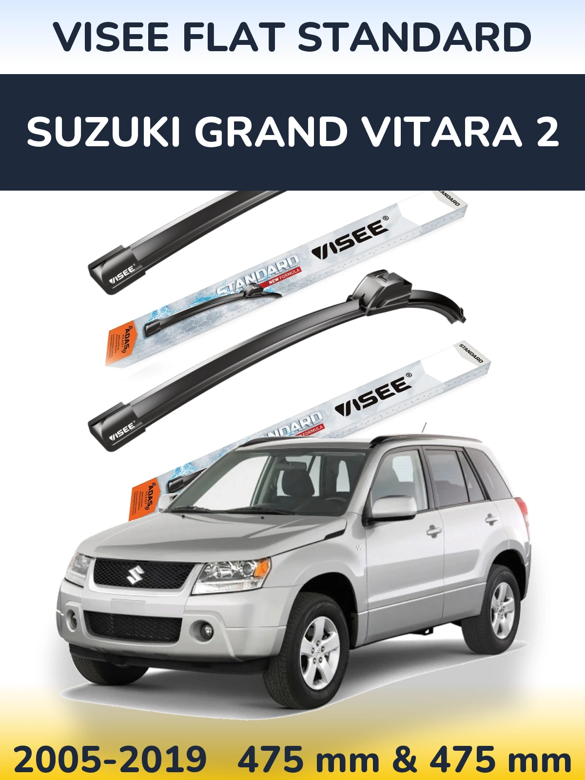 Комплект передніх щіток VISEE FLAT STANDARD 475 & 475 мм для Suzuki Grand Vitara 2 2005-2019
