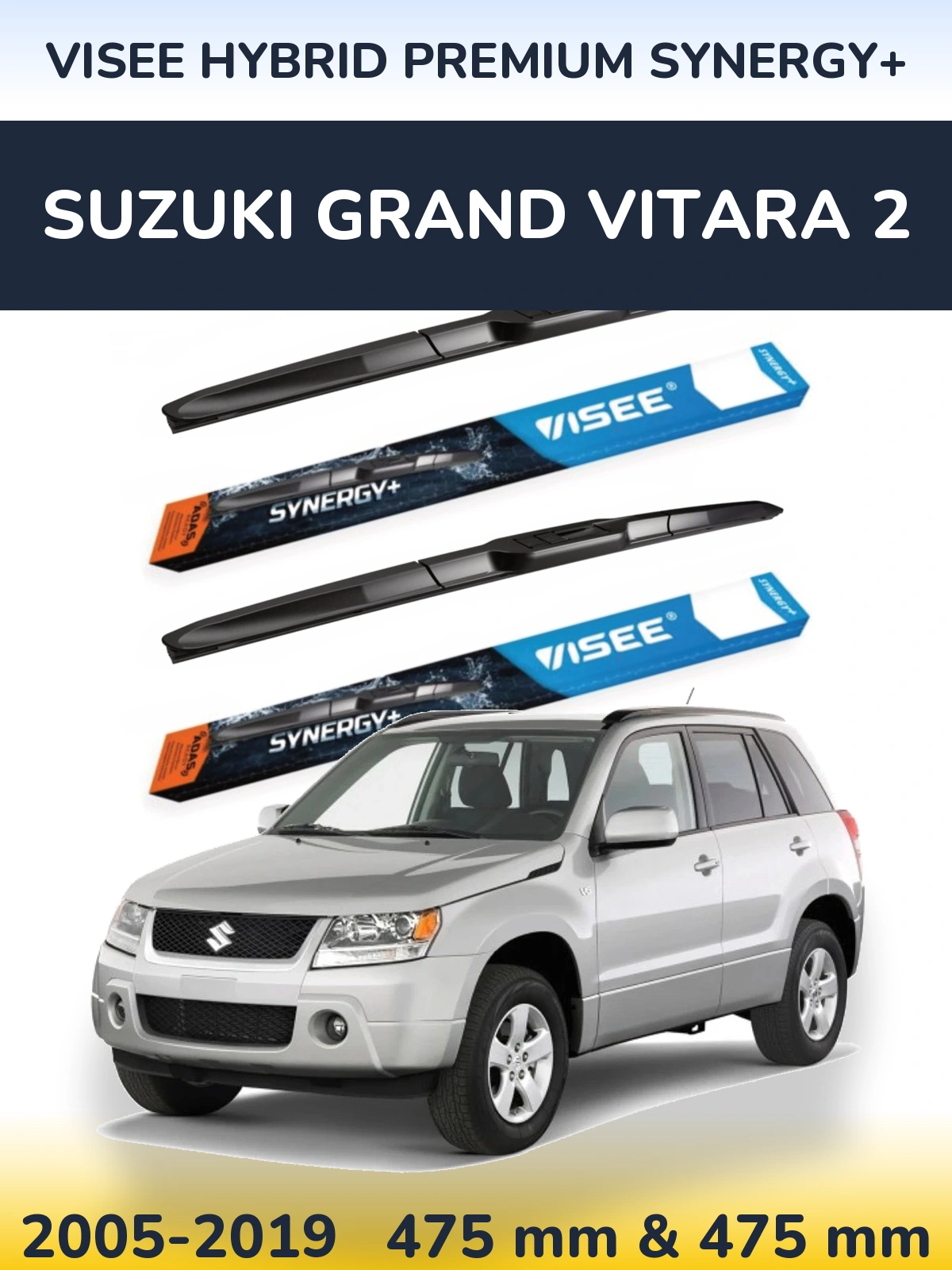 Комплект передніх щіток VISEE HYBRID PREMIUM SYNERGY+ 475 & 475 мм для Suzuki Grand Vitara 2 2005-2019