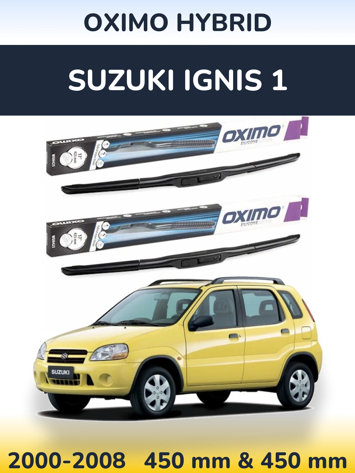 Komplet przednich wycieraczek Oximo Hybrid 450 & 450 mm do Suzuki Ignis 1 2000-2008