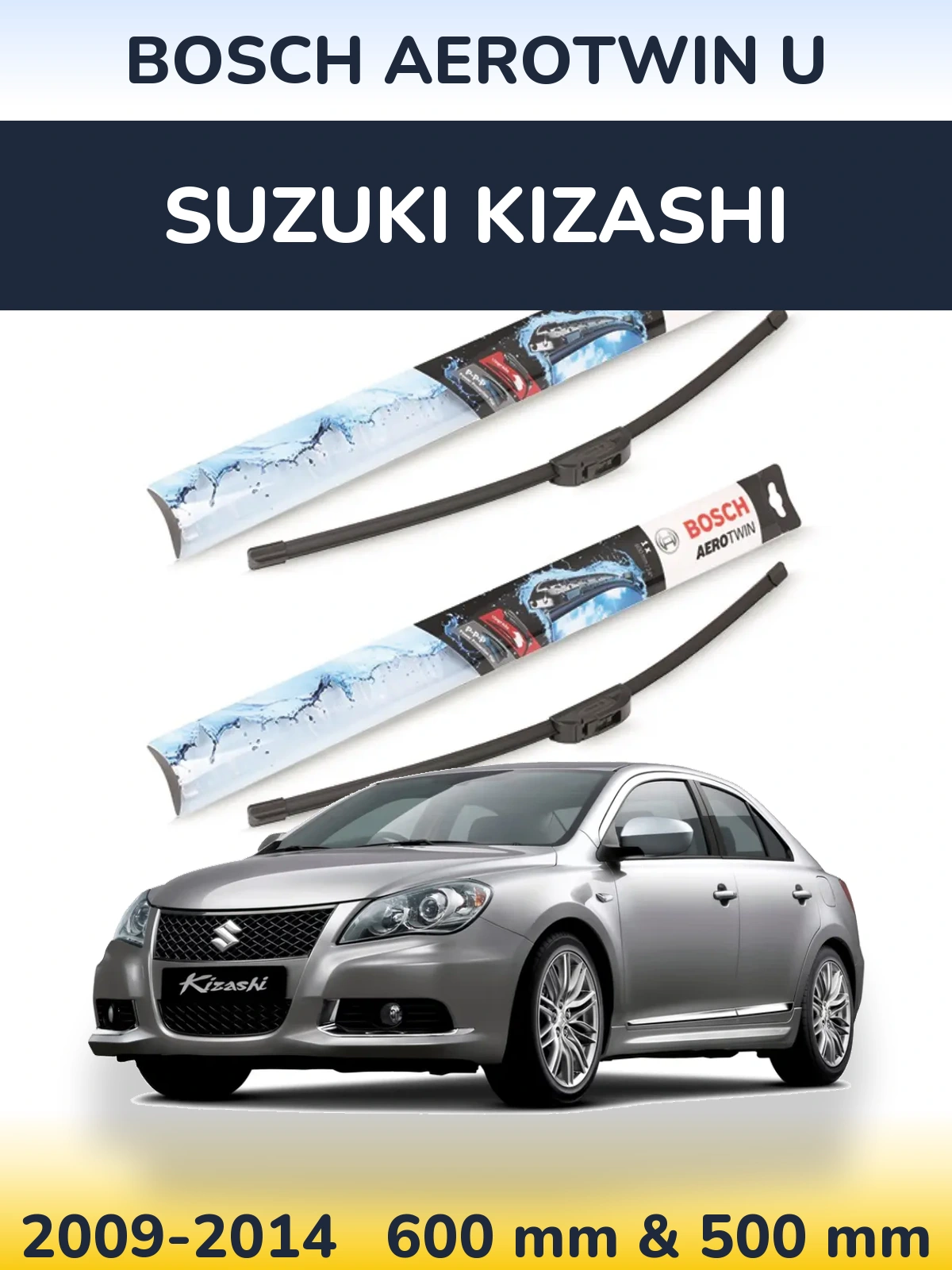 Komplet przednich wycieraczek BOSCH AeroTwin U 600 & 500 mm do Suzuki Kizashi 2009-2014
