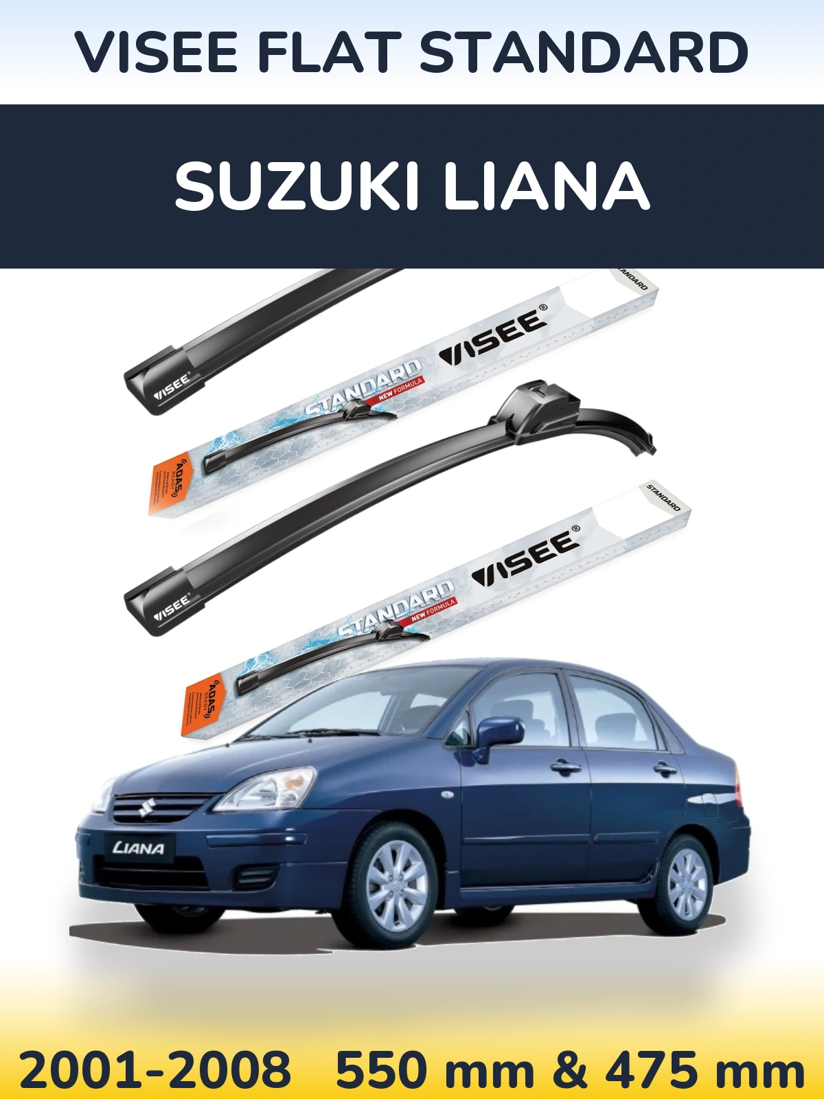 Komplet przednich wycieraczek VISEE FLAT STANDARD 550 & 475 mm do Suzuki Liana 2001-2008