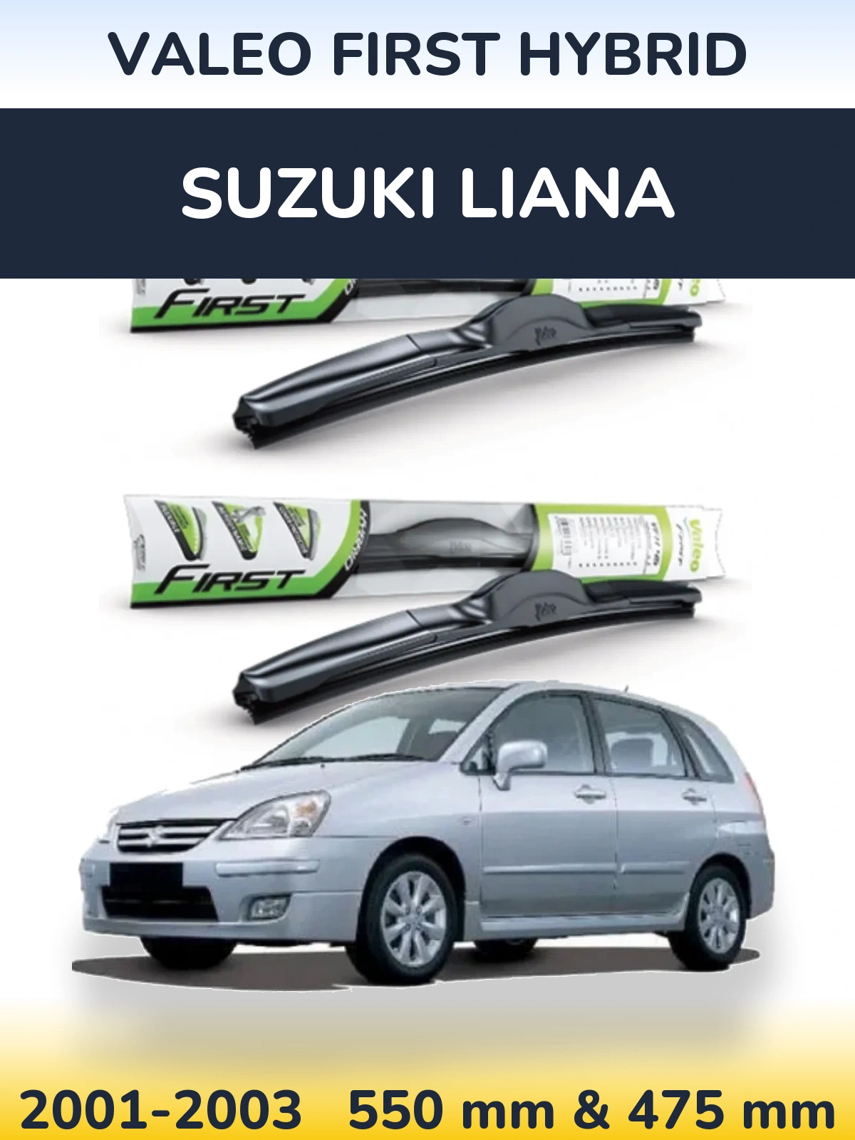 Комплект передних дворников Valeo First Hybrid 550 & 475 мм для Suzuki Liana 2001-2003