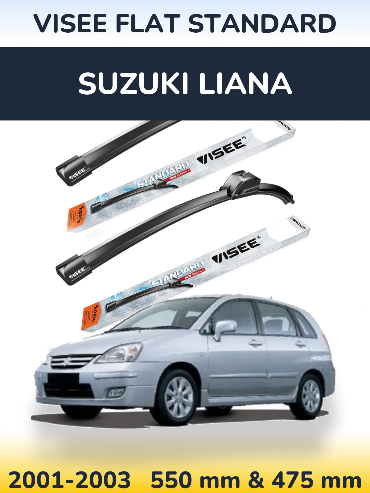 Komplet przednich wycieraczek VISEE FLAT STANDARD 550 & 475 mm do Suzuki Liana 2001-2003