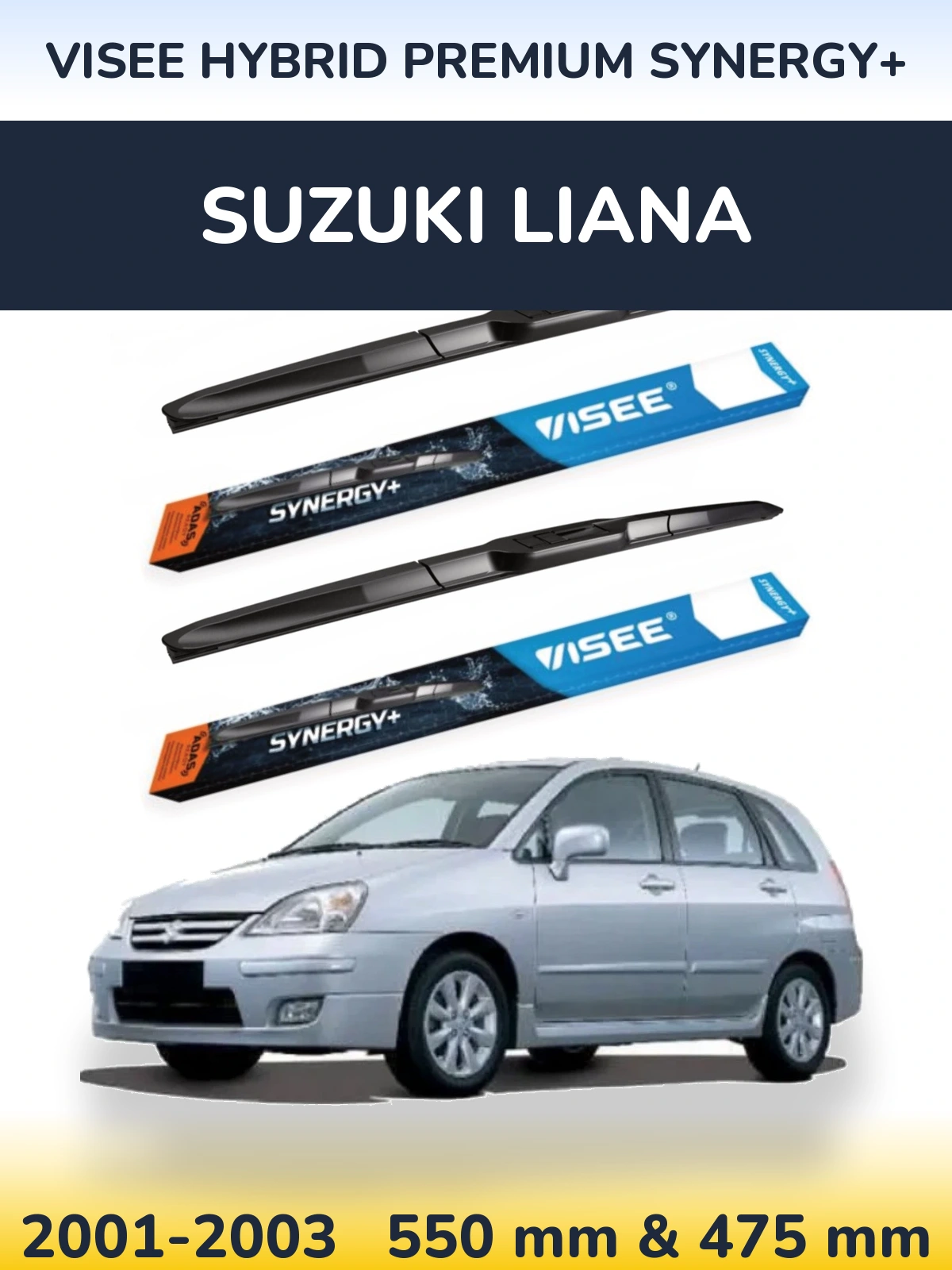 Front wiper blade set VISEE HYBRID PREMIUM SYNERGY+ 550 & 475 mm for Suzuki Liana 2001-2003