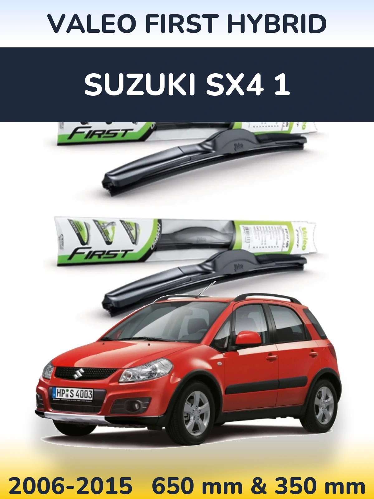 Komplet przednich wycieraczek Valeo First Hybrid 650 & 350 mm do Suzuki SX4 1 2006-2015