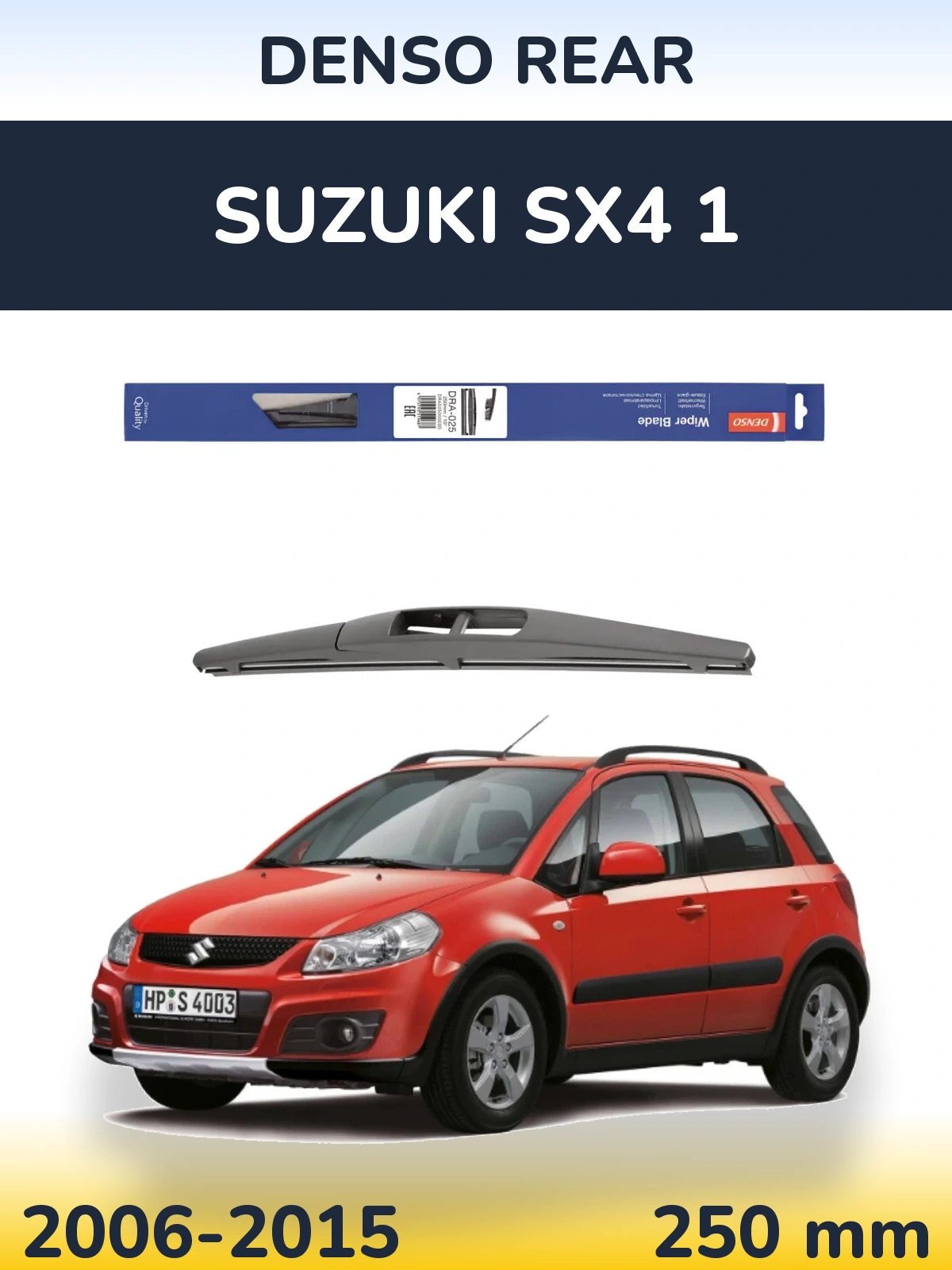 Rear wiper blade Denso Rear 250 mm for Suzuki SX4 1 2006-2015