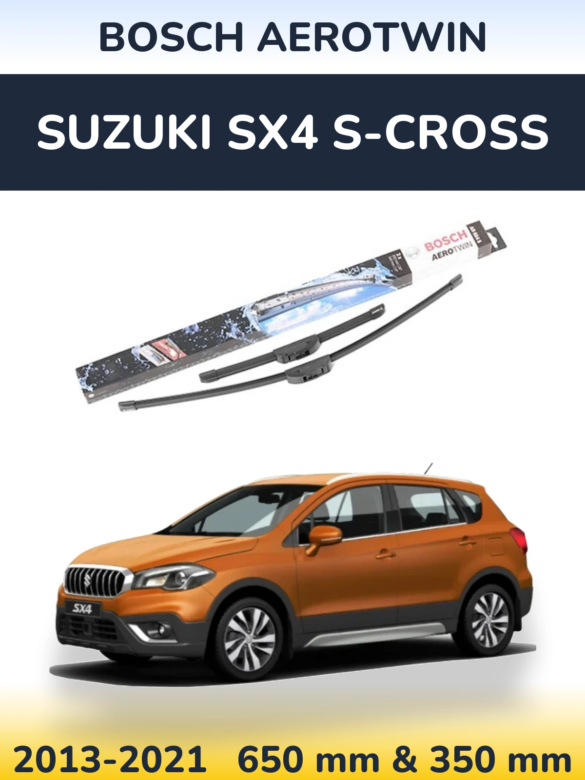 Komplet przednich wycieraczek BOSCH AeroTwin 650 & 350 mm do Suzuki SX4 S-Cross 2013-2021