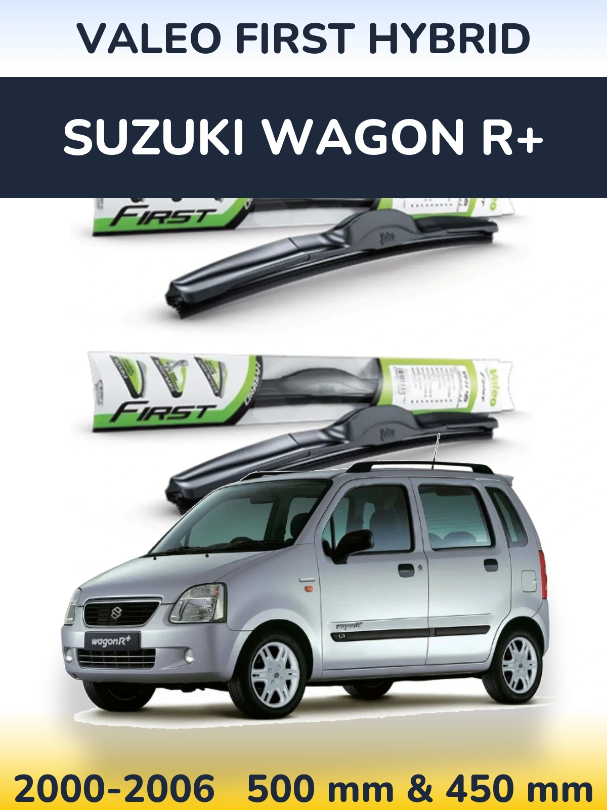 Комплект передних дворников Valeo First Hybrid 500 & 450 мм для Suzuki Wagon R+ 2000-2006
