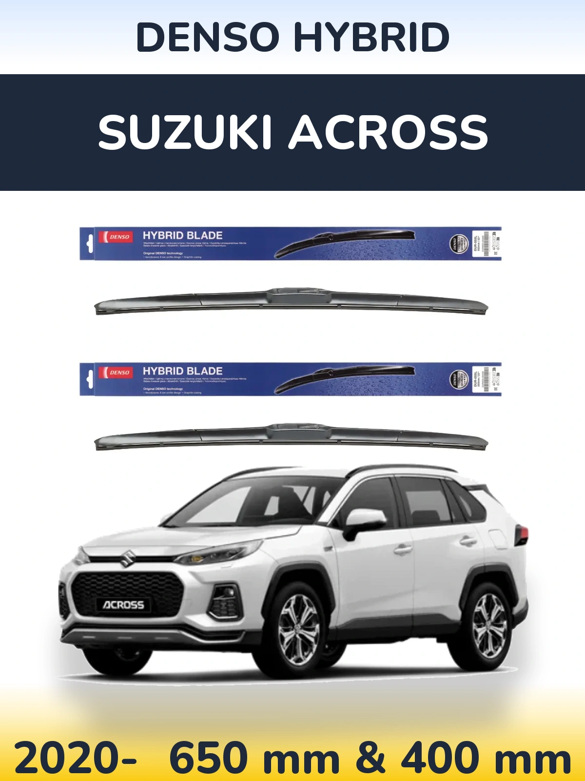 Front wiper blade set Denso Hybrid 650 & 400 mm for Suzuki Across 2020-2026