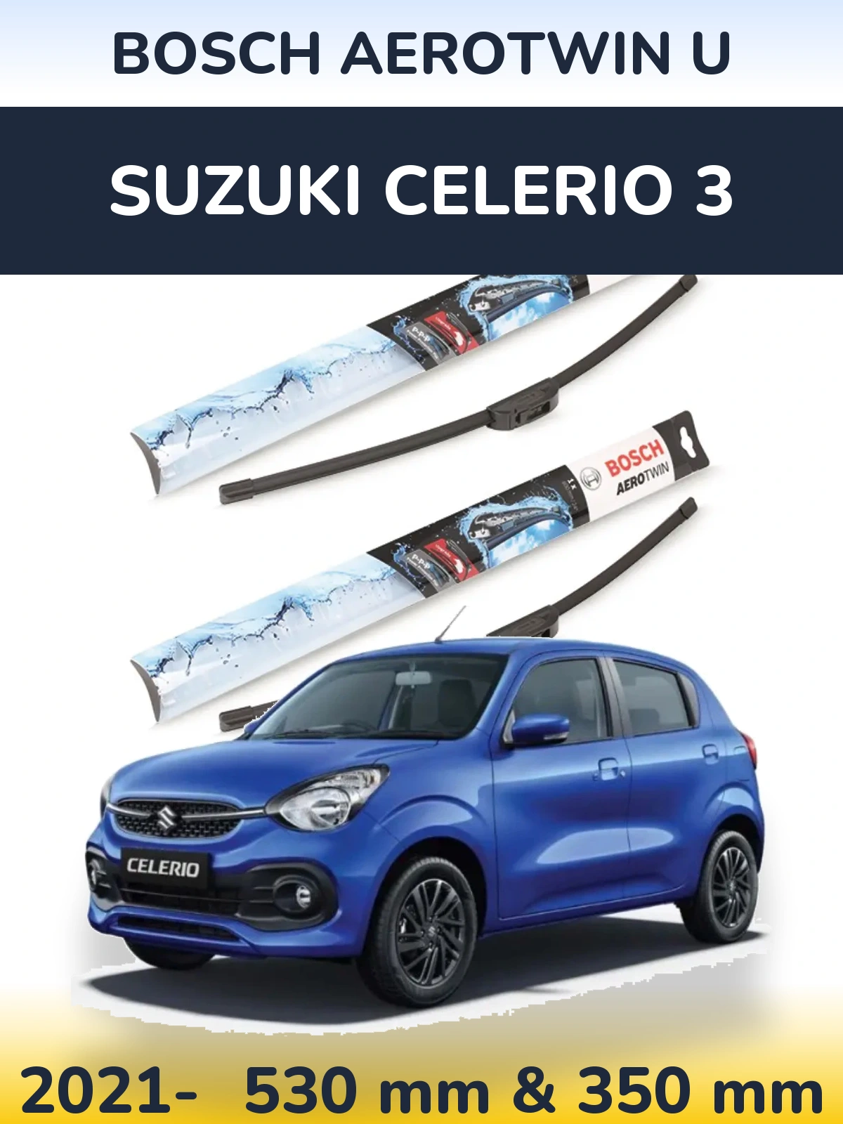 Komplet przednich wycieraczek BOSCH AeroTwin U 530 & 350 mm do Suzuki Celerio 3 2021-2026
