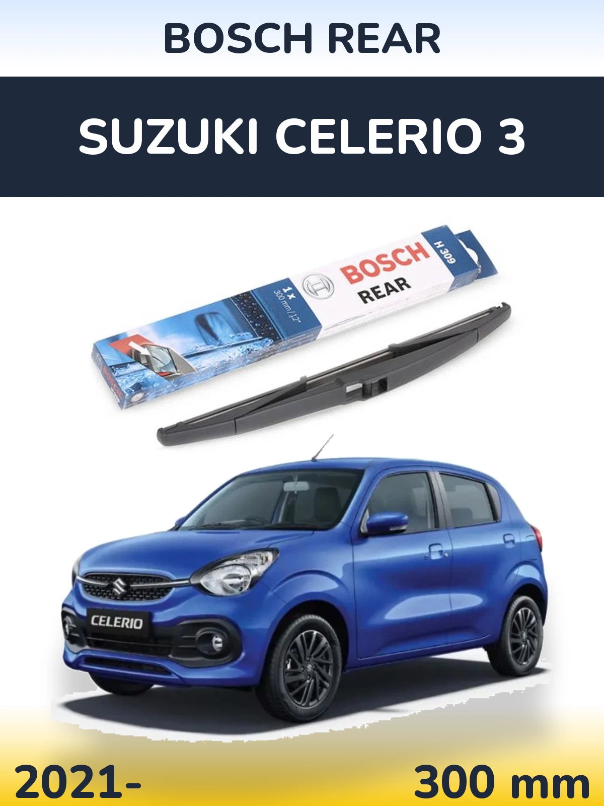 Задний дворник BOSCH Rear 300 мм для Suzuki Celerio 3 2021-2026