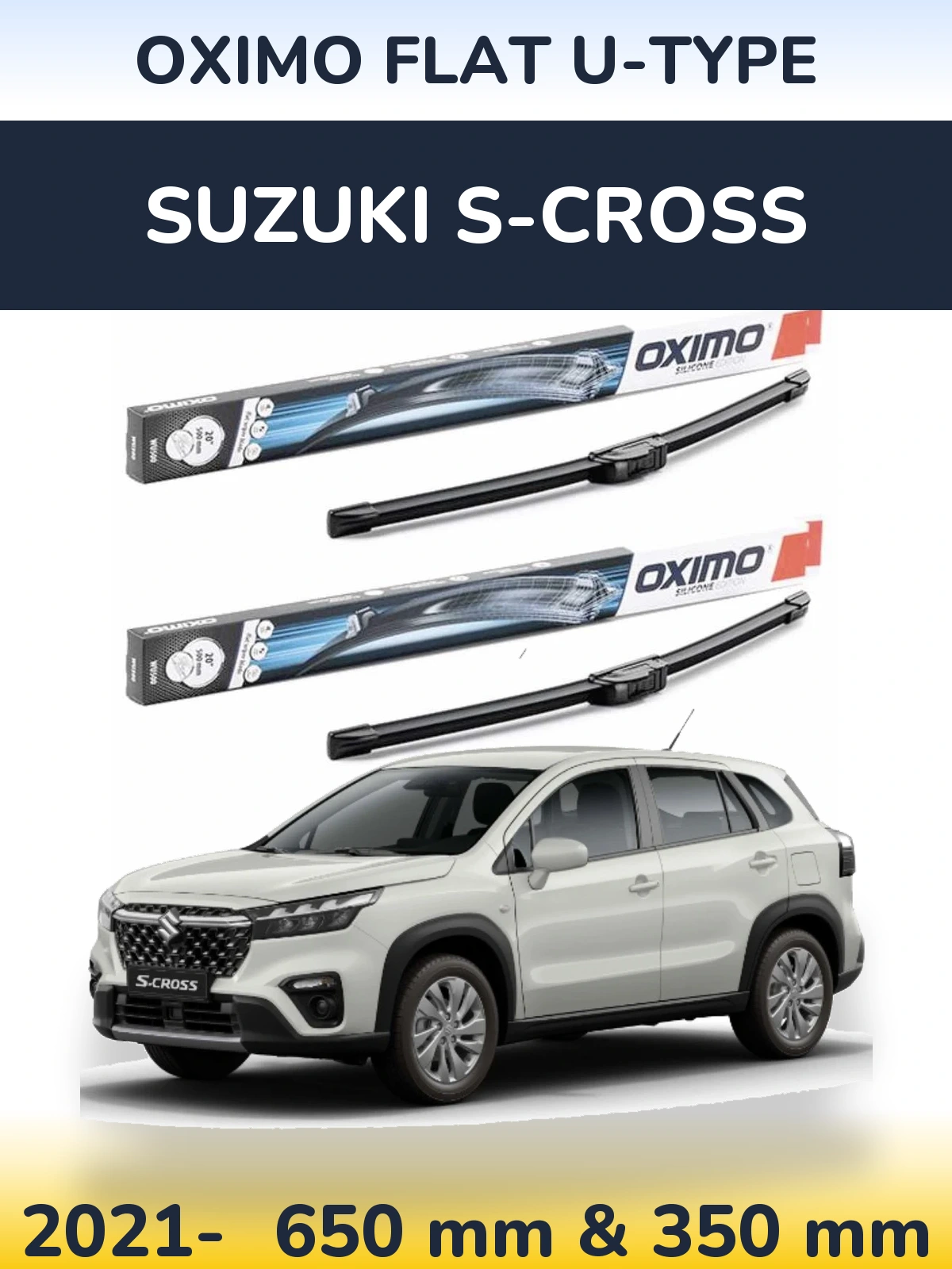 Komplet przednich wycieraczek Oximo Flat U-type 650 & 350 mm do Suzuki S-Cross 2021-2026